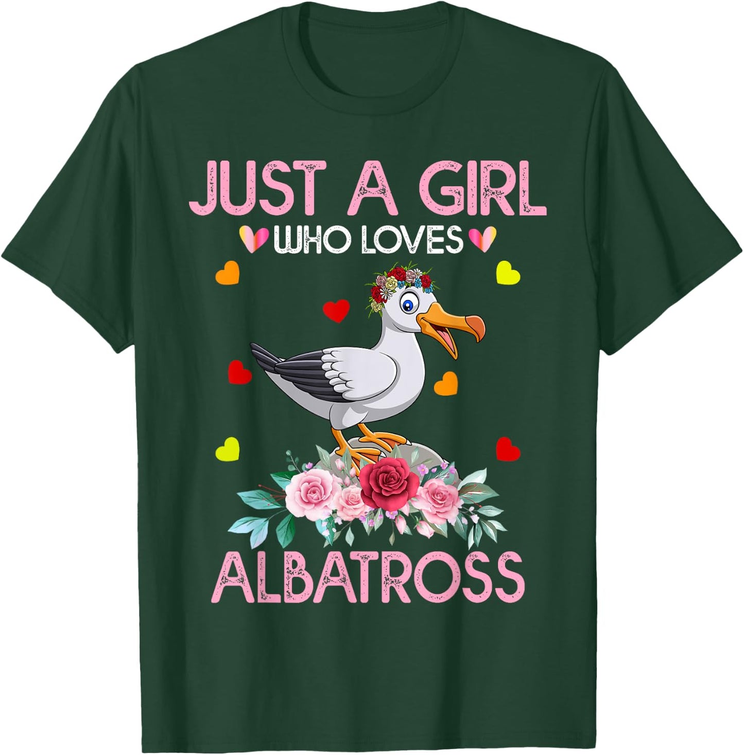Albatross Bird Just A Girl Who Loves Albatross T-Shirt - T-Shirt | Forest