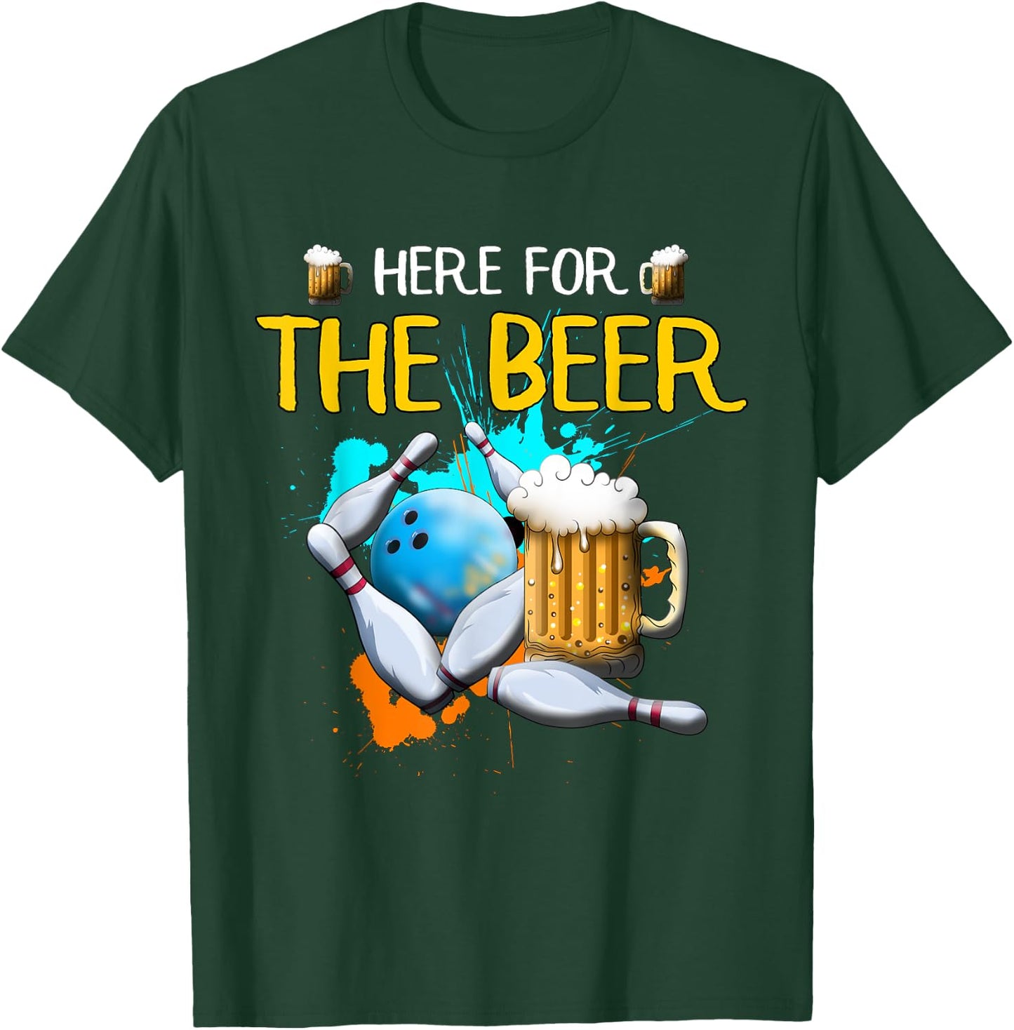 Bowling Here For The Beer Bowling Ball Strike Beer Beer T-Shirt - T-Shirt | Forest