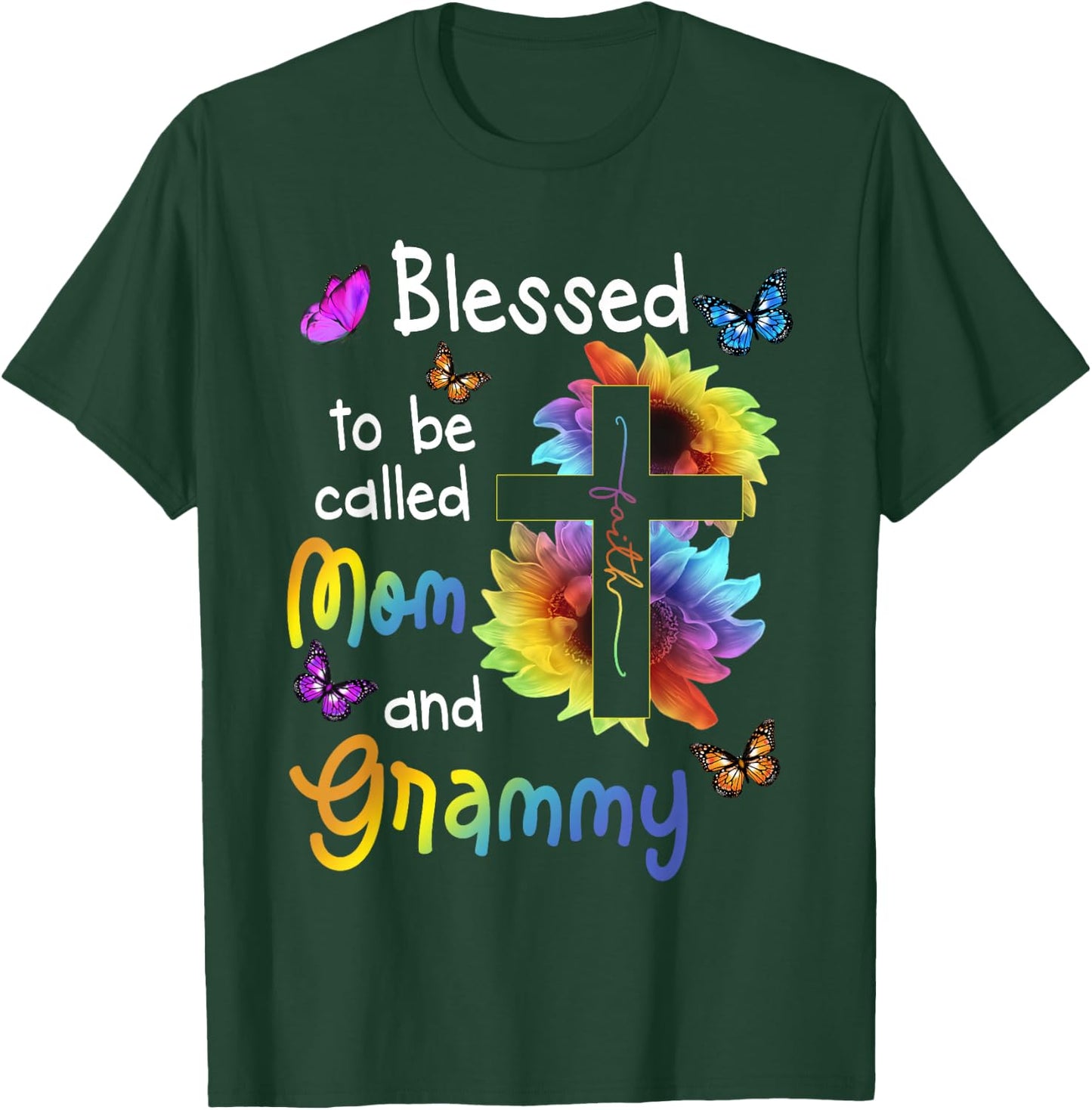 Blessed To Be Called Mom And Grammy Christian Cross T-Shirt - T-Shirt | Forest