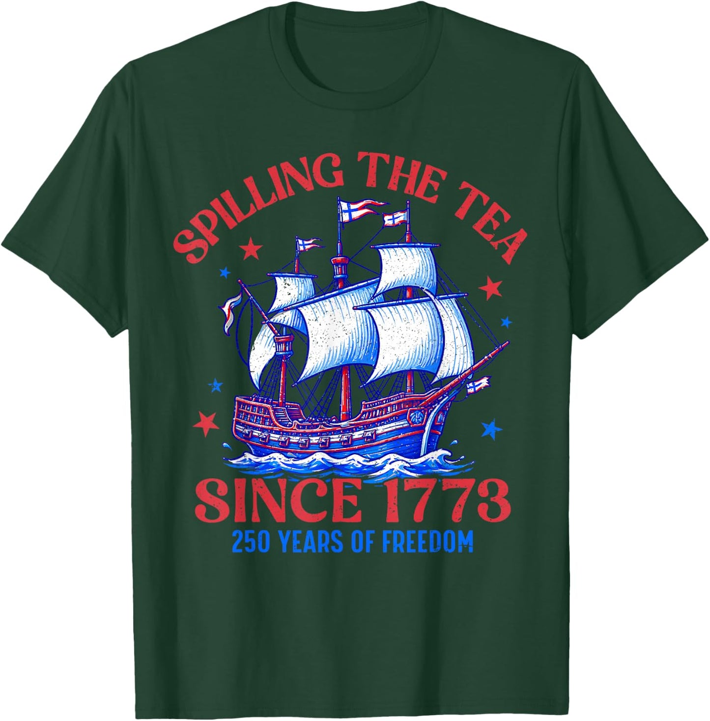 Spilling The Tea Since 1773 US History Teacher 4th of July T-Shirt - T-Shirt | Forest