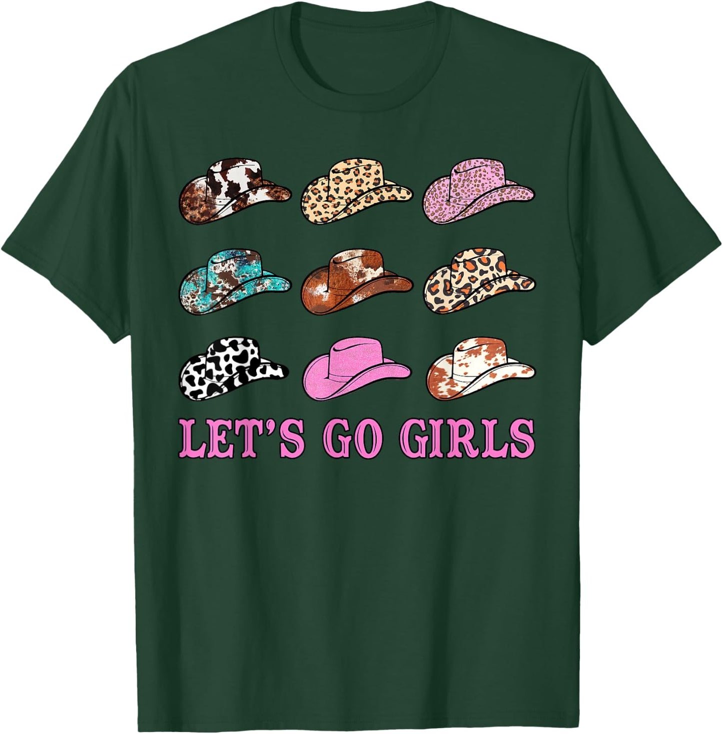 Let's Go Girls Leopard Western Cowgirl Hats Bachelorette T-Shirt - T-Shirt | Forest