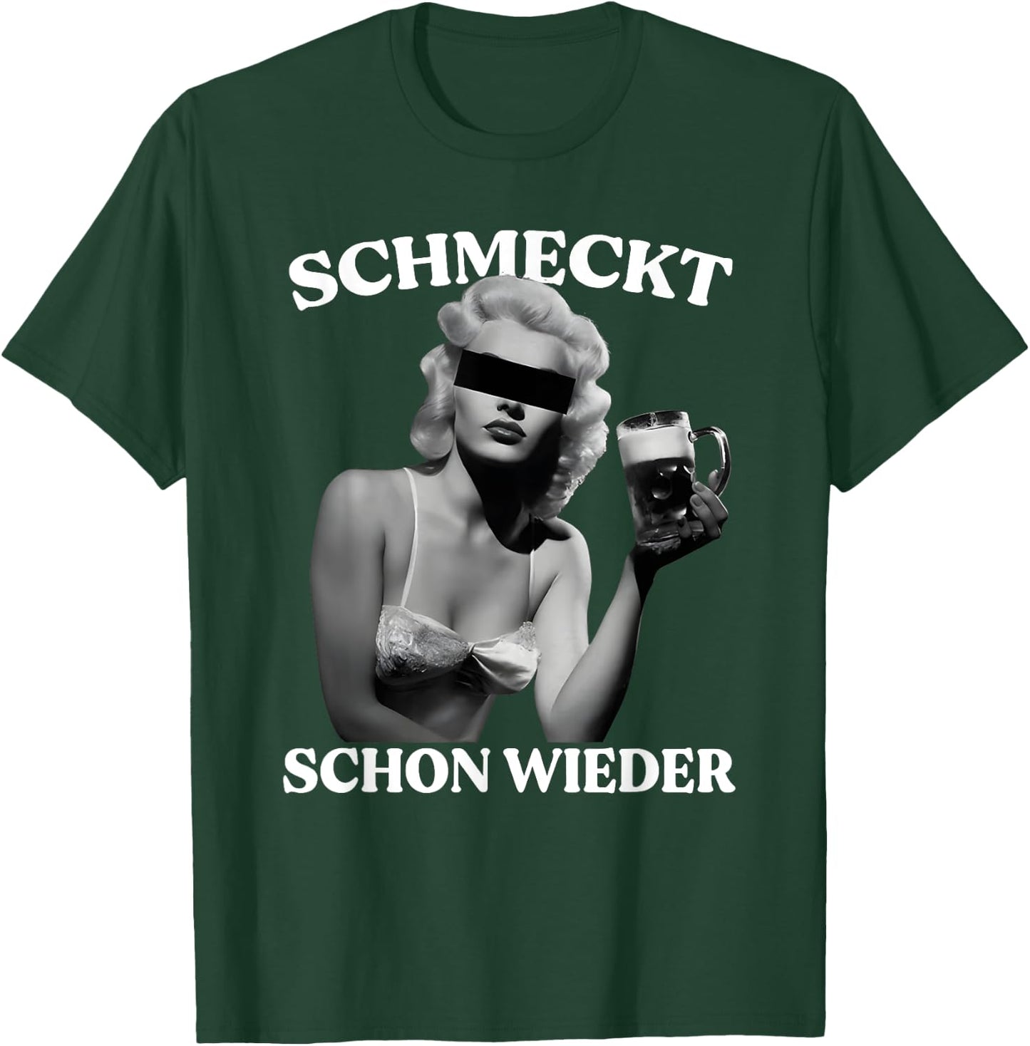 Schmeckt Schon Wieder T-Shirt - T-Shirt | Forest