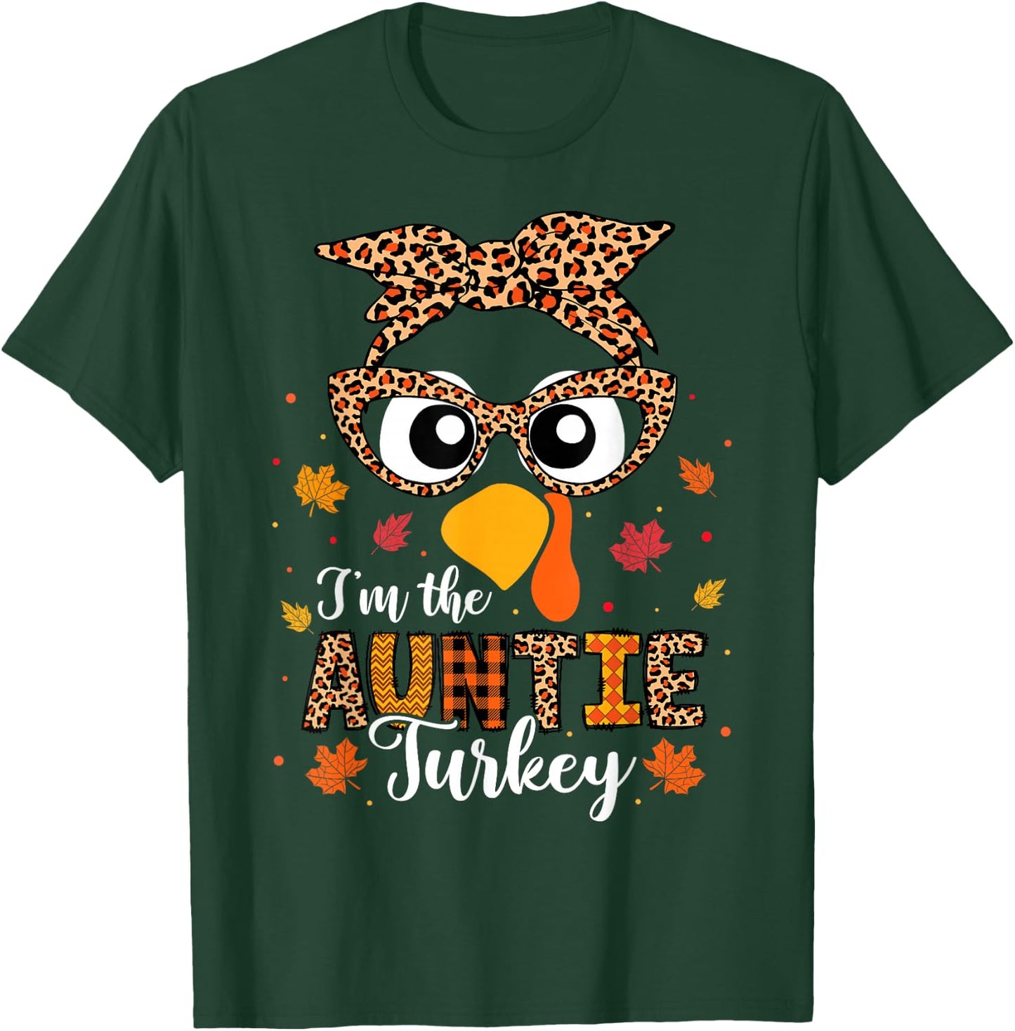 I'm the Auntie Turkey Matching Family Thanksgiving 2024 T-Shirt - T-Shirt | Forest