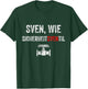 Sven wie Safety Valve First Name Sven , black T-Shirt - T-Shirt | Forest
