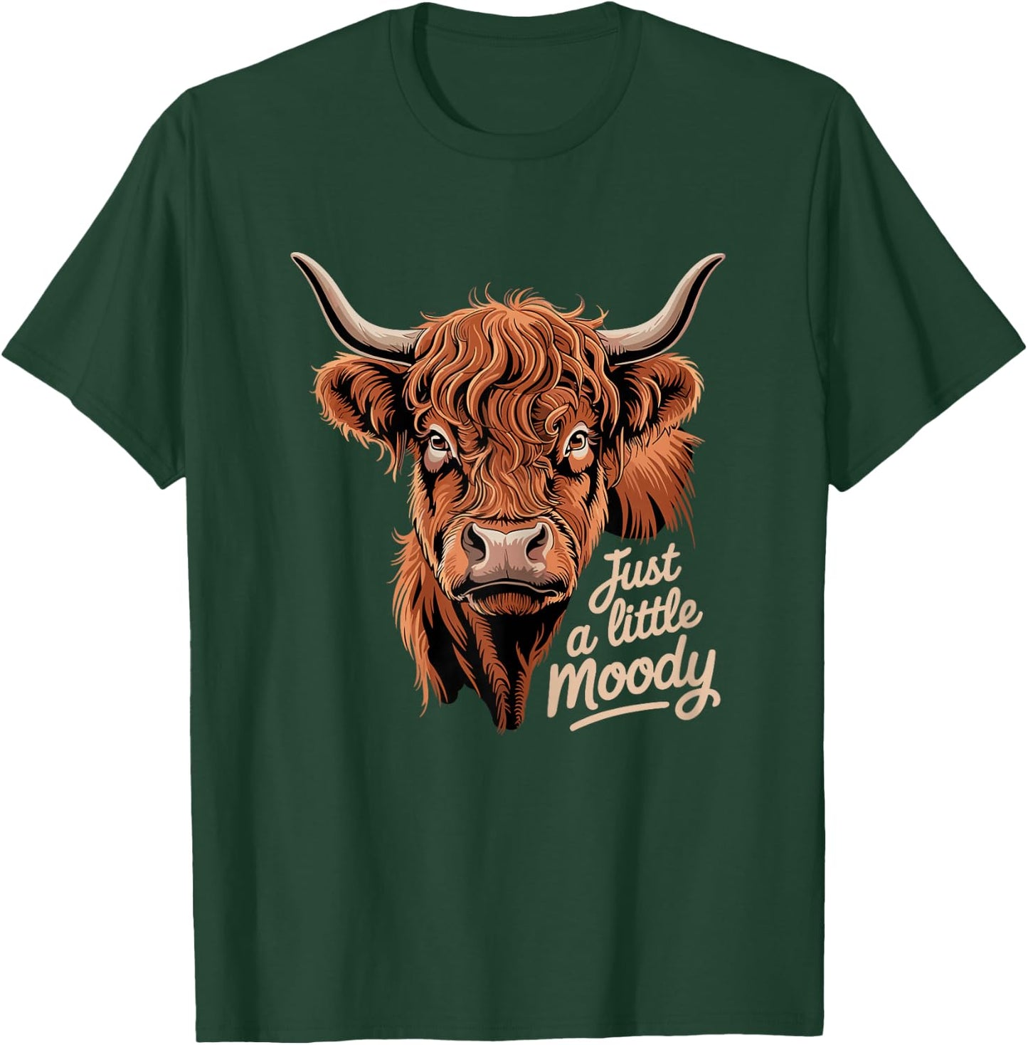 Highland Cow Just A Little Moody Flower Cattle Hairy Cow T-Shirt - T-Shirt | Forest