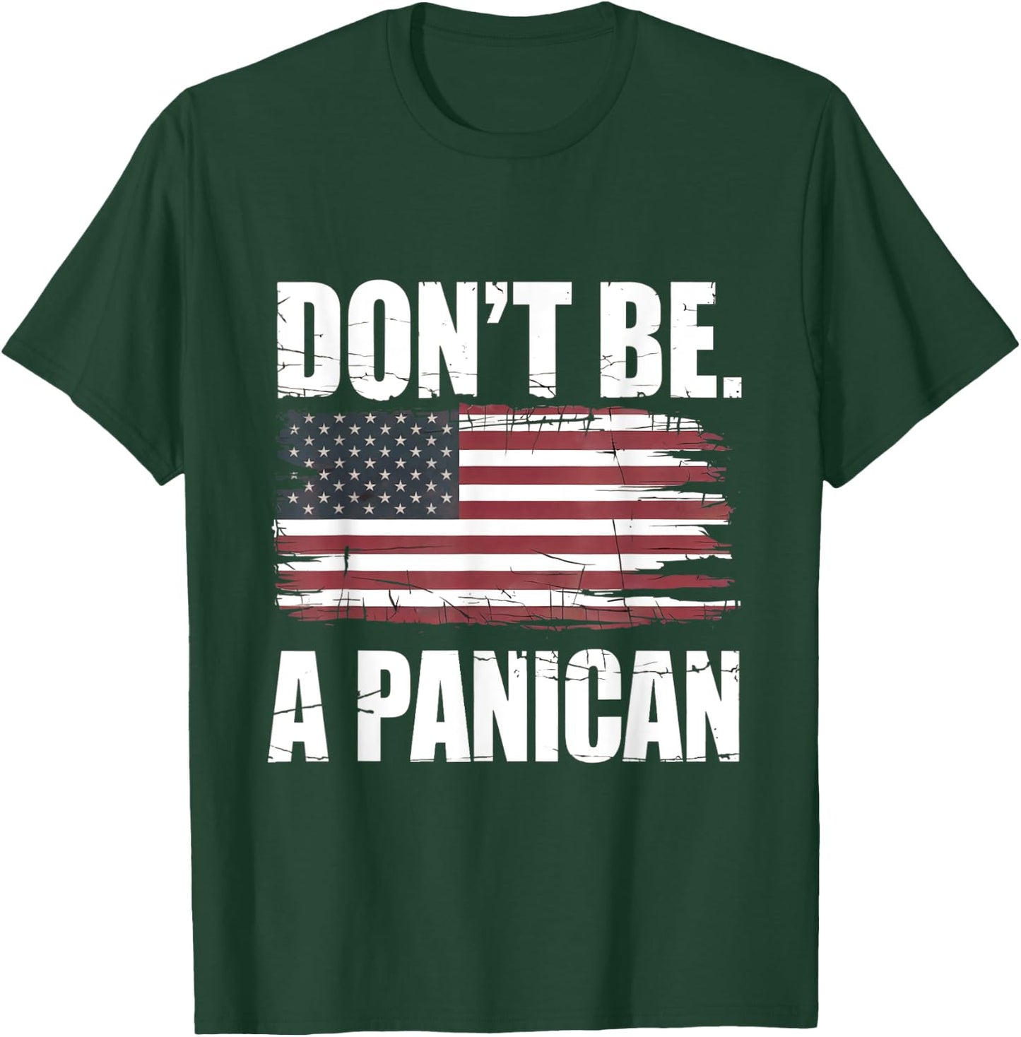 Don't Be a PANICAN Funny Don't be a Panic Don't Panic T-Shirt - T-Shirt | Forest