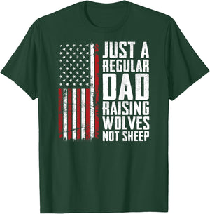 Regular Dad Raising Wolves Not Sheep - Fathers Day (ON BACK) T-Shirt - T-Shirt | Forest