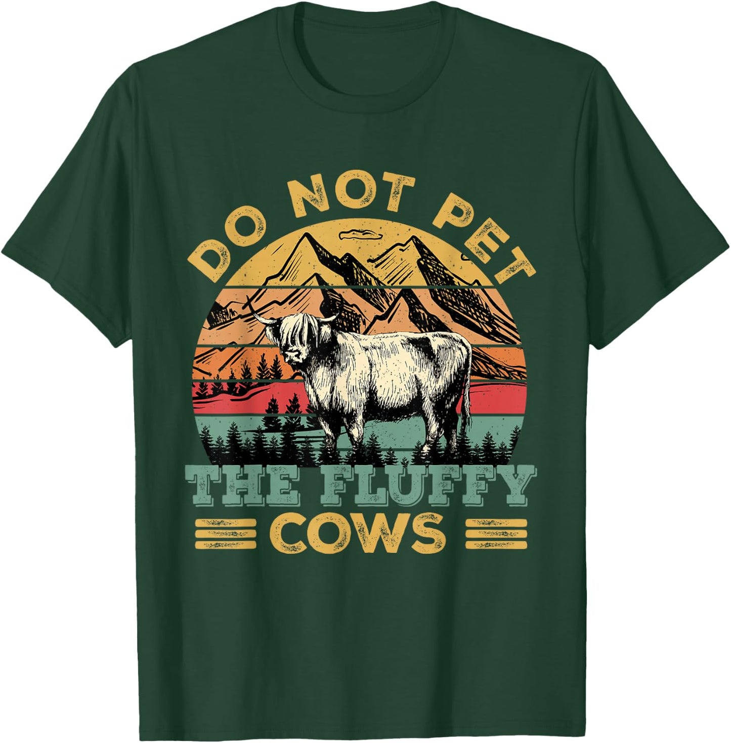 Do Not Pet the Fluffy Cows Bison Yellowstone National Park T-Shirt - T-Shirt | Forest