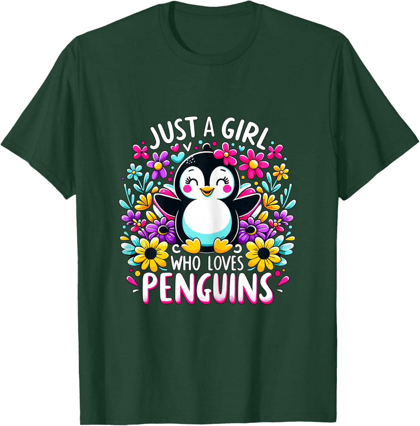 Just a Girl who loves Penguins T-Shirt - T-Shirt | Forest