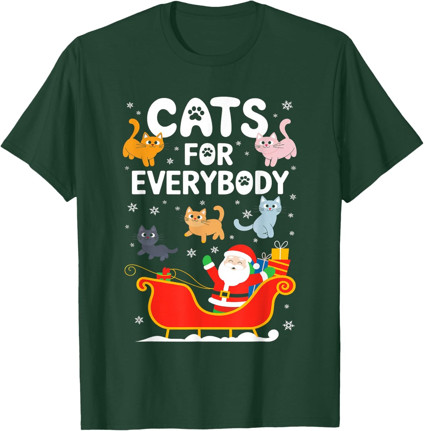 Cats For Everybody Shirt XMas Adult Kids Men Women Christmas T-Shirt - T-Shirt | Forest