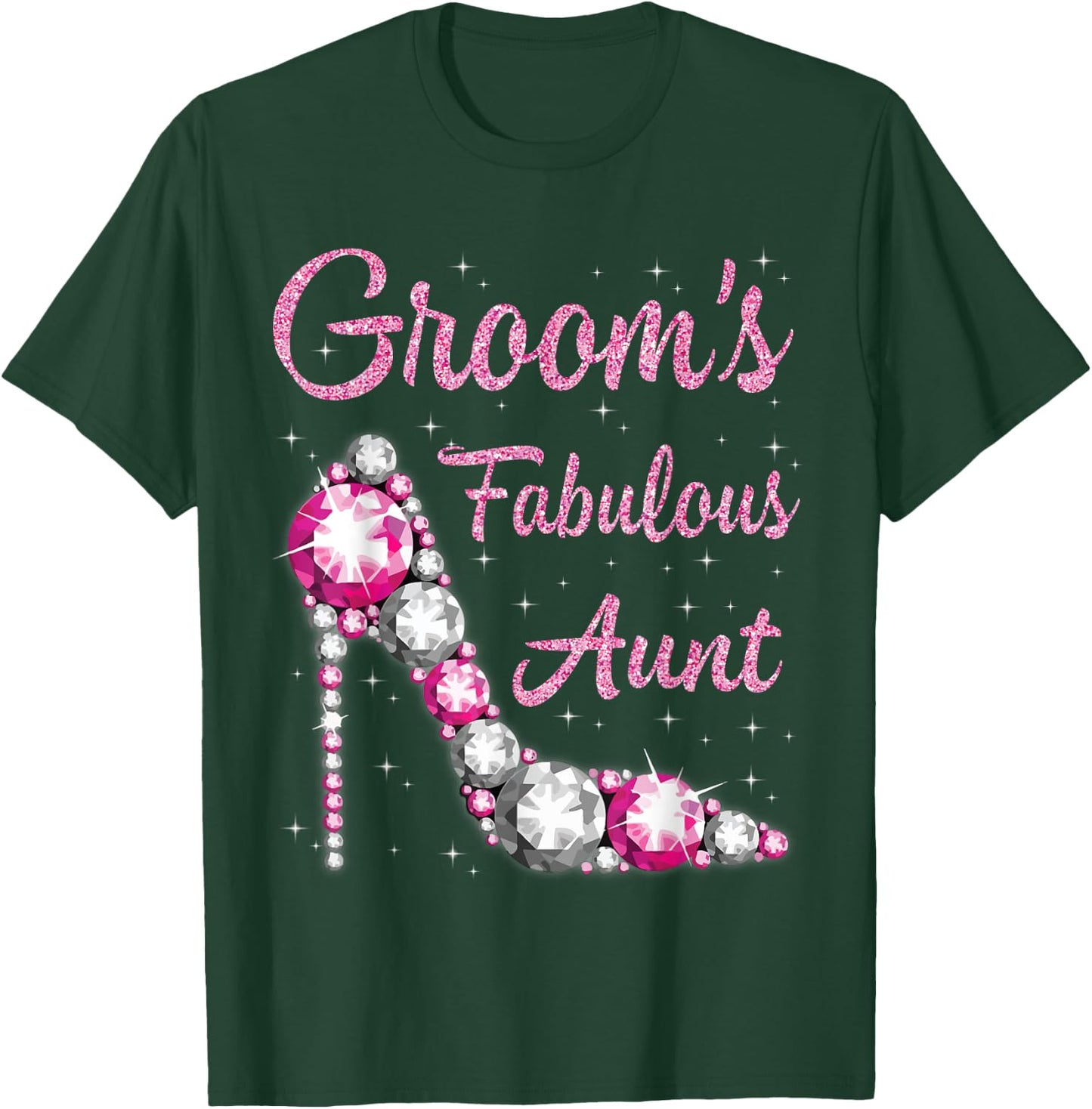 Groom's Fabulous Aunt Happy Wedding Marry Married Day T-Shirt - T-Shirt | Forest