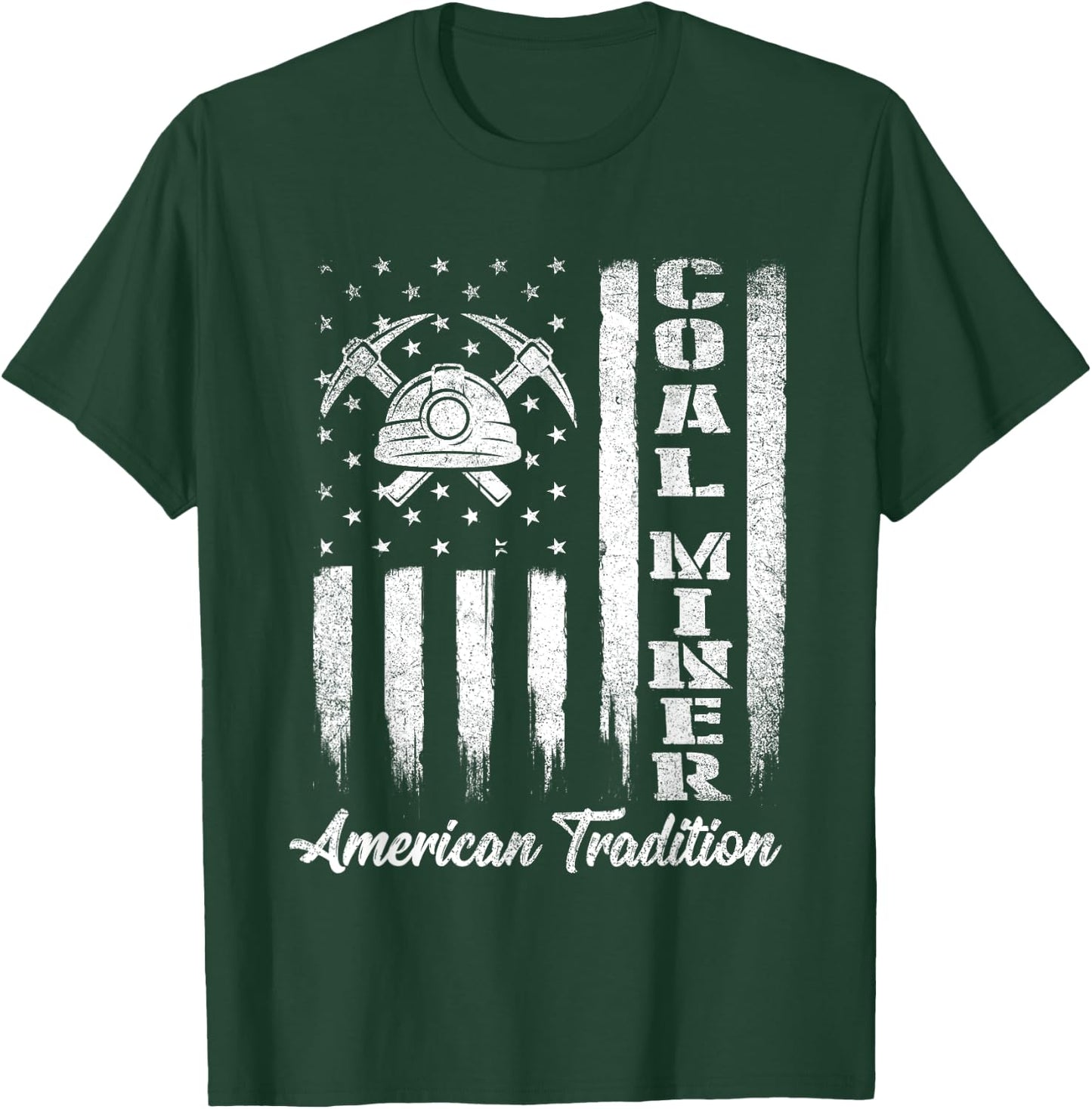 Coal Miner - USA Flag Patriotic Underground Mining Laborer T-Shirt - T-Shirt | Forest