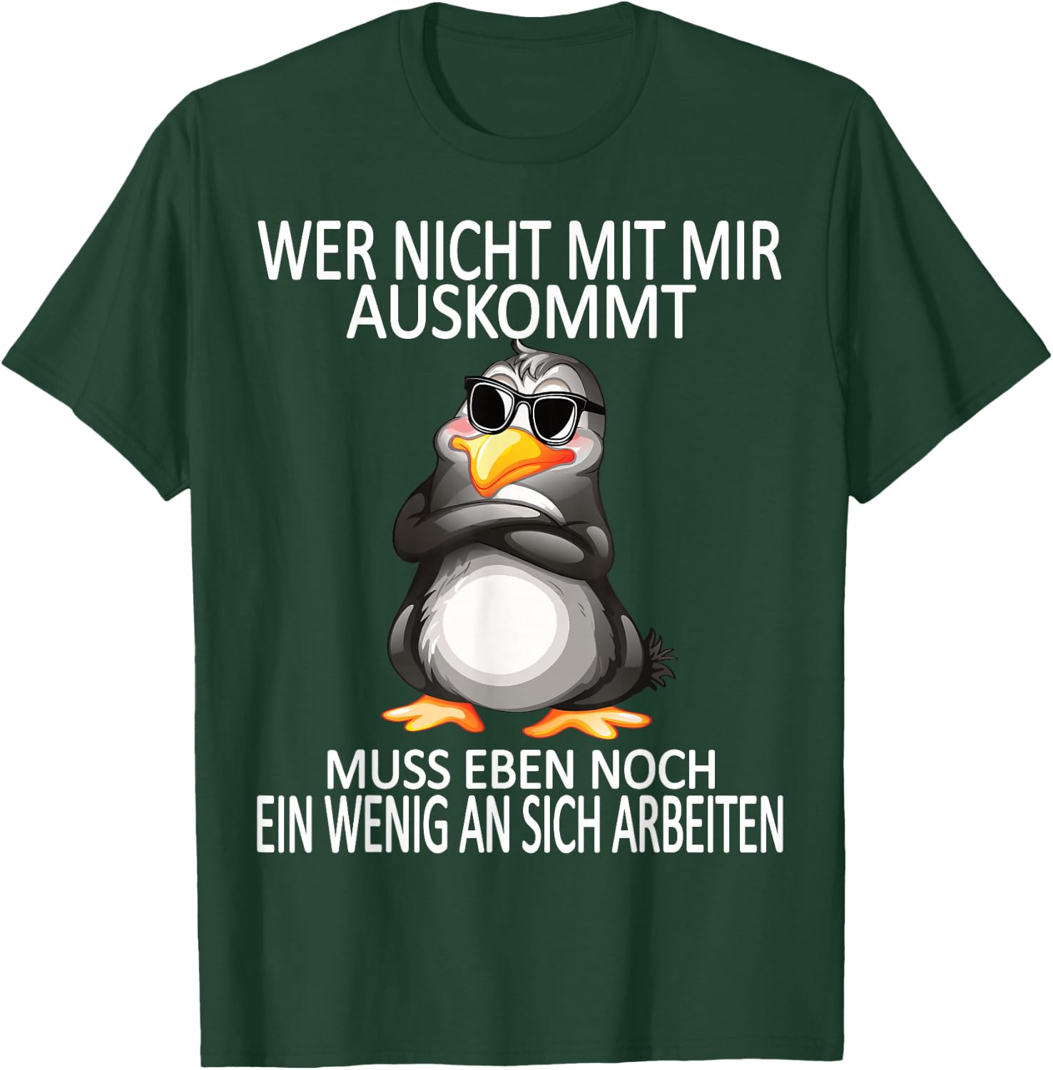 Work Funny Sayings Cute Penguin , black T-Shirt - T-Shirt | Forest