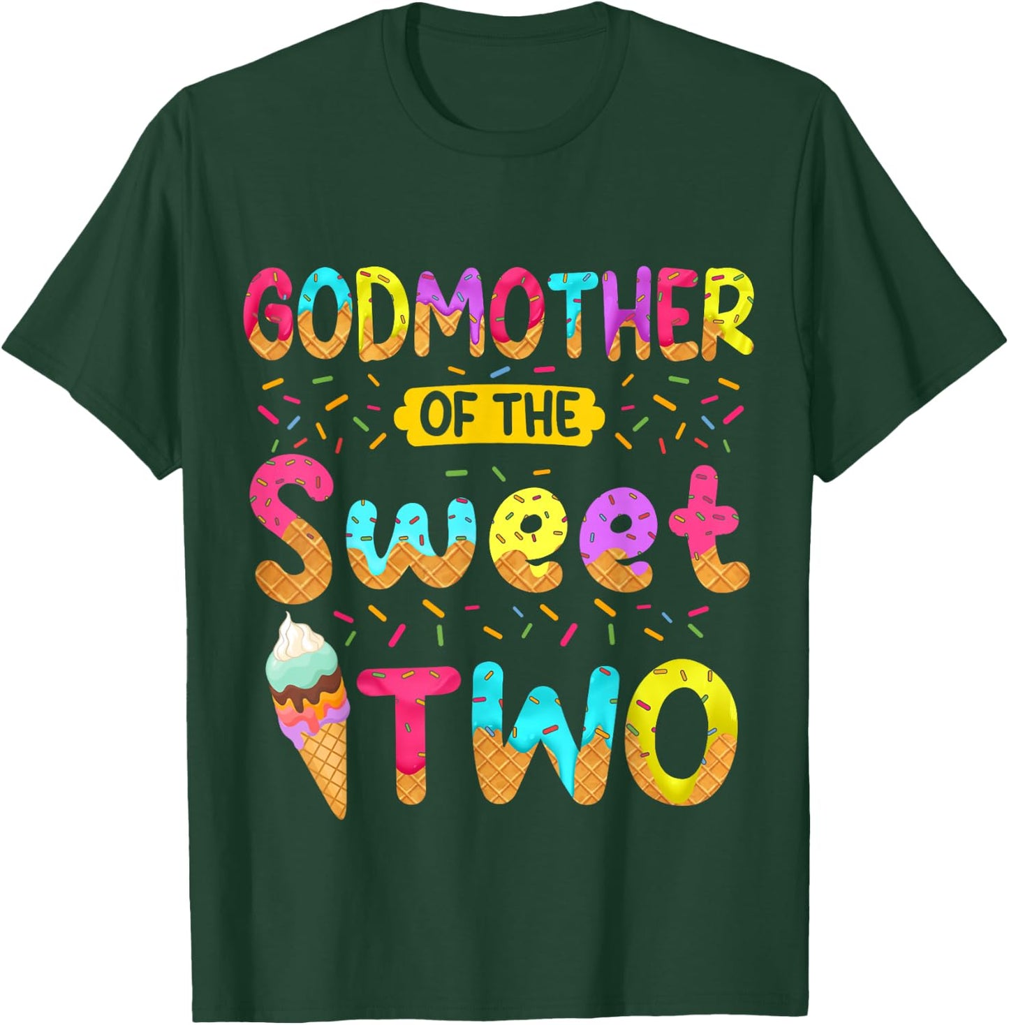 Godmother Of The Sweet Two 2nd Birthday Girl Ice Cream Party T-Shirt - T-Shirt | Forest