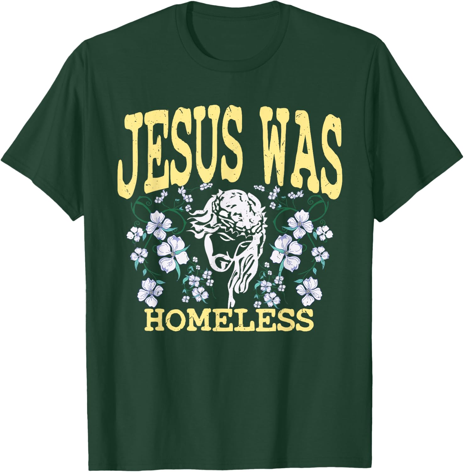 Jesus was homeless | Liberal Christ and Christianity T-Shirt - T-Shirt | Forest