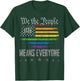 We The People Means Everyone LGBTQ Support Gay Pride Ally T-Shirt - T-Shirt | Forest