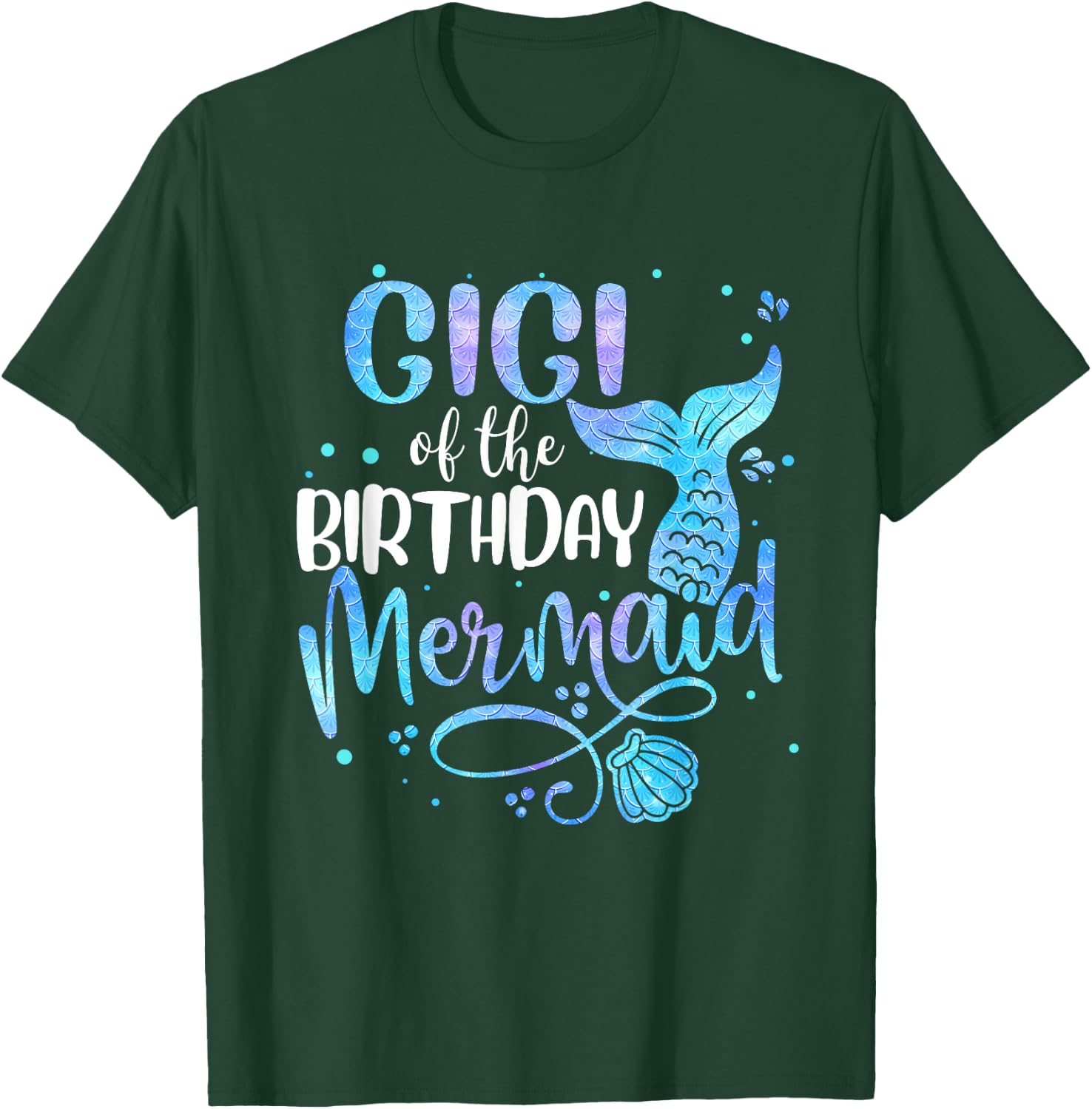 Gigi Of The Birthday Mermaid Family Matching Party Squad T-Shirt - T-Shirt | Forest