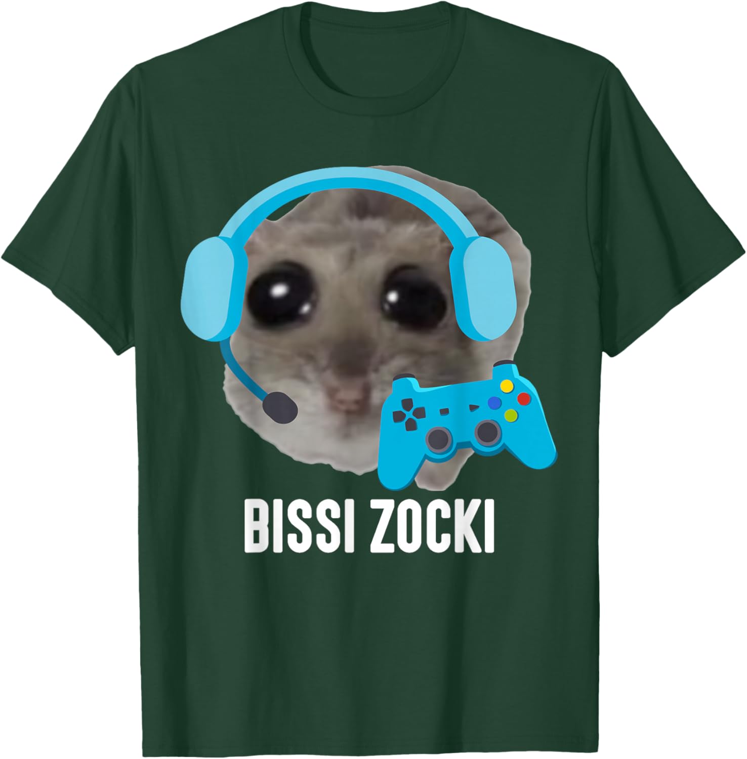 Bissi Zocki X Sad Hamster Meme Gaming Gamer Gamer , black T-Shirt - T-Shirt | Forest