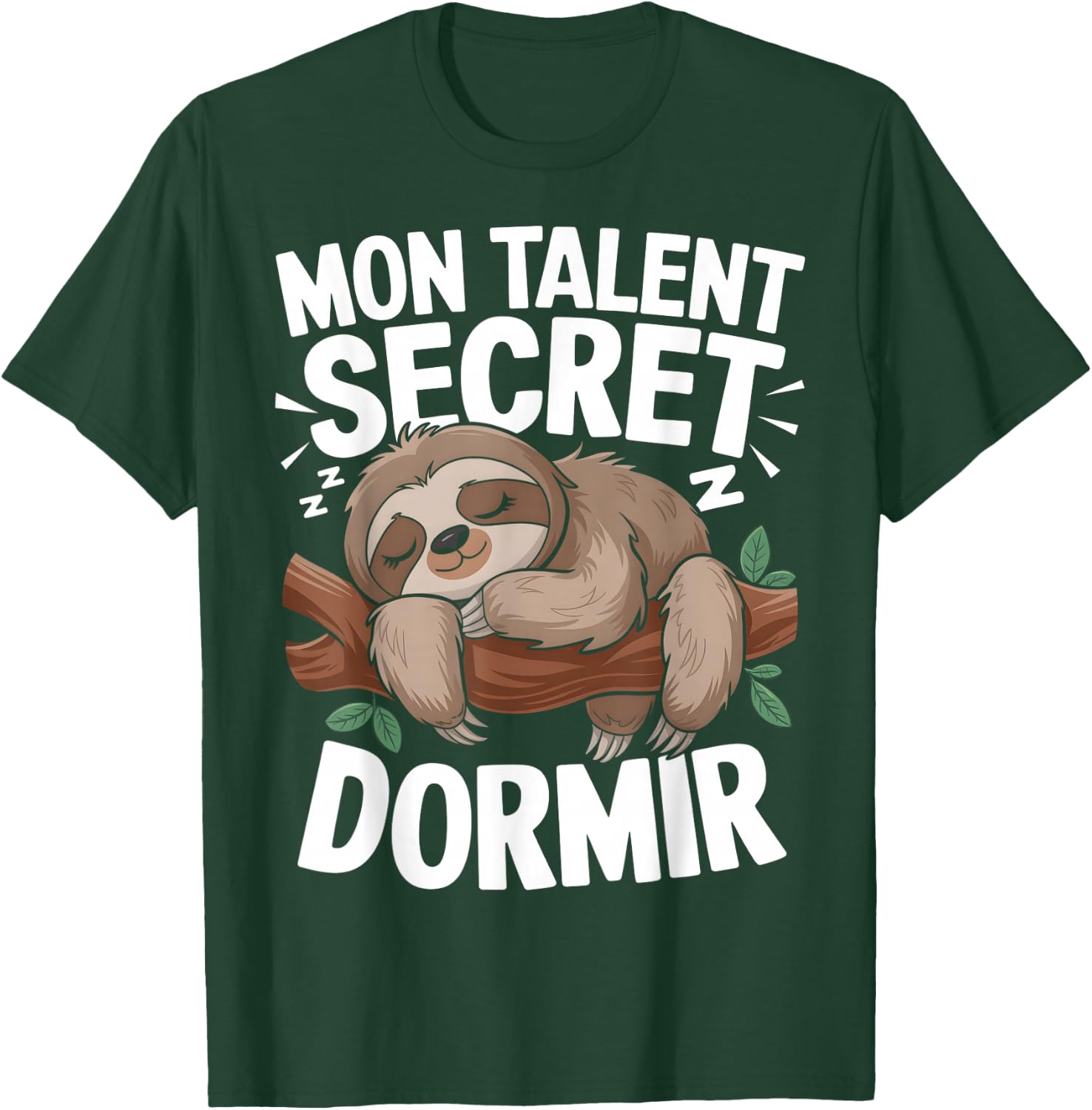 My Talent Secret Sleeping Lazy Flemme Nap Humor , Black, S T-Shirt - T-Shirt | Forest