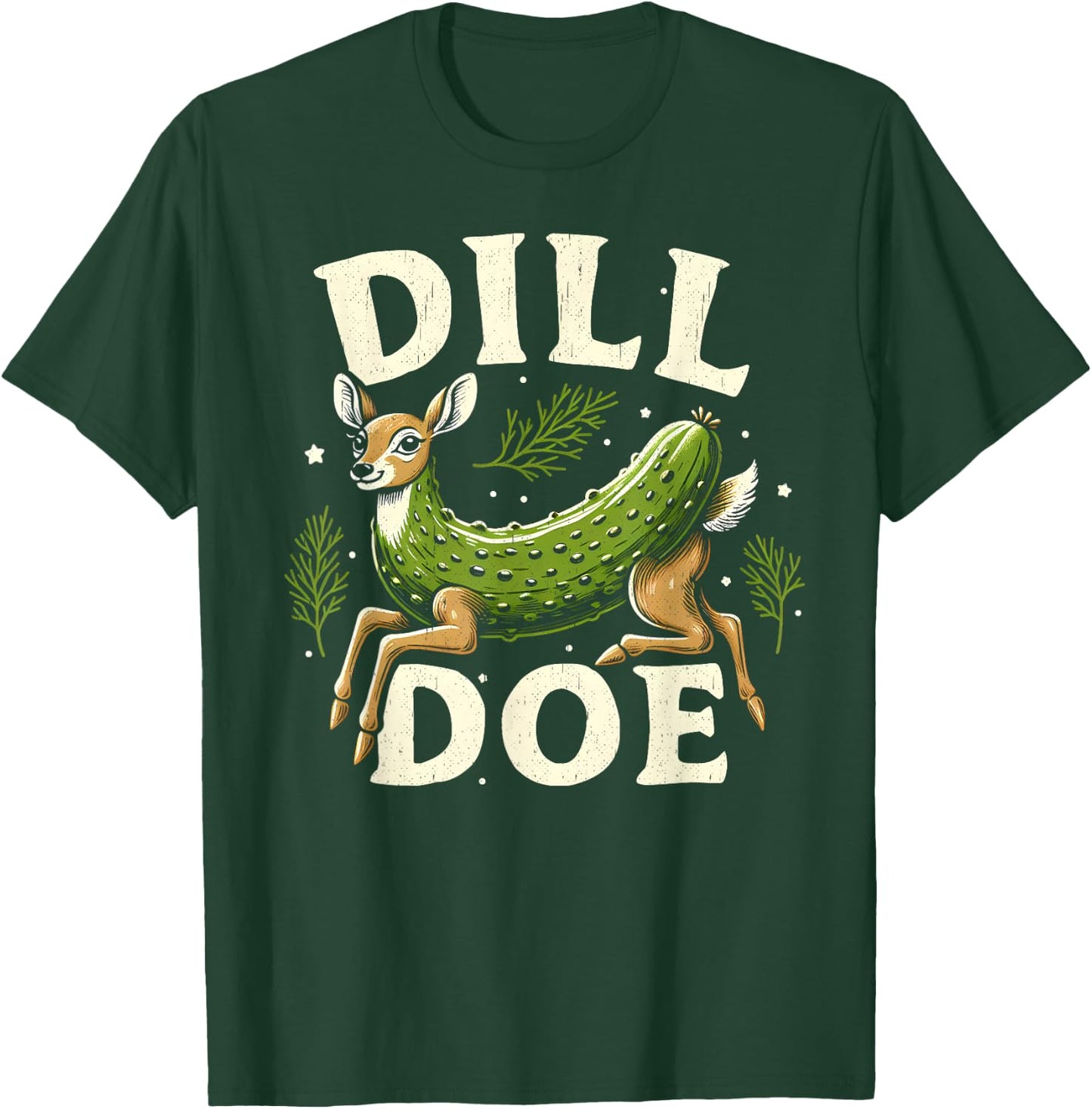 Dill Doe Funny Dirty Adult Humor Inappropriate Offensive Gag T-Shirt - T-Shirt | Forest