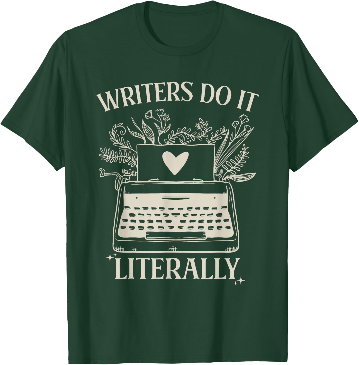 Writers Do It Literally Funny English Grammar Writing Author T-Shirt - T-Shirt | Forest