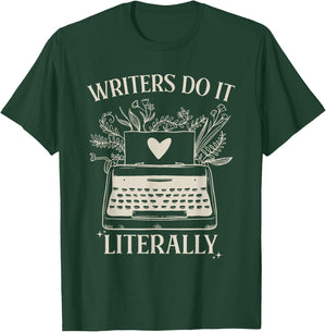 Writers Do It Literally Funny English Grammar Writing Author T-Shirt - T-Shirt | Forest