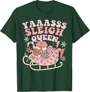 Yaaasss Sleigh Queen Sleigh Girl Matching Christmas Pajamas T-Shirt - T-Shirt | Forest