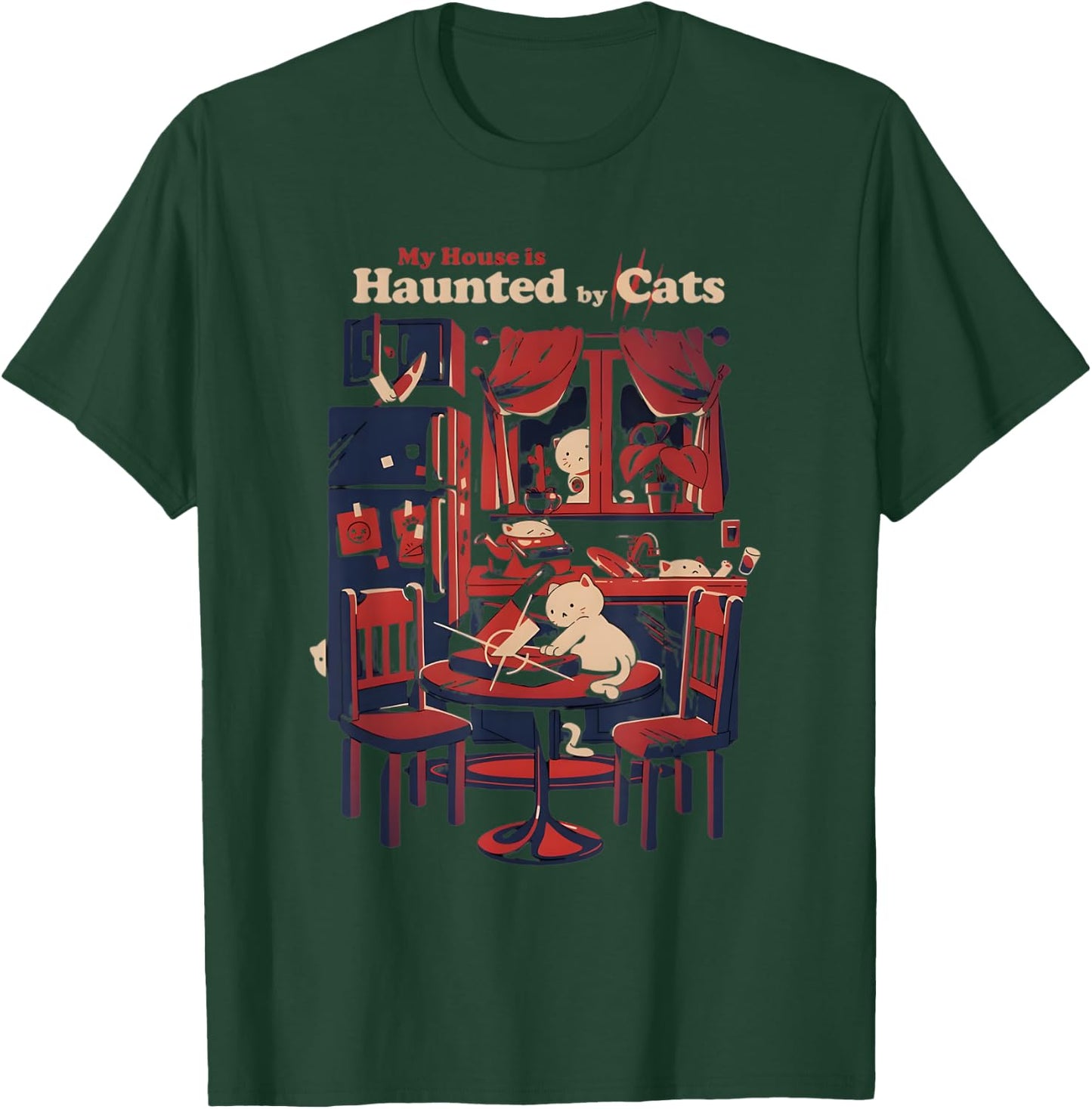 My House Is Haunted By Cats Funny Cat Lover Spooky Halloween T-Shirt - T-Shirt | Forest