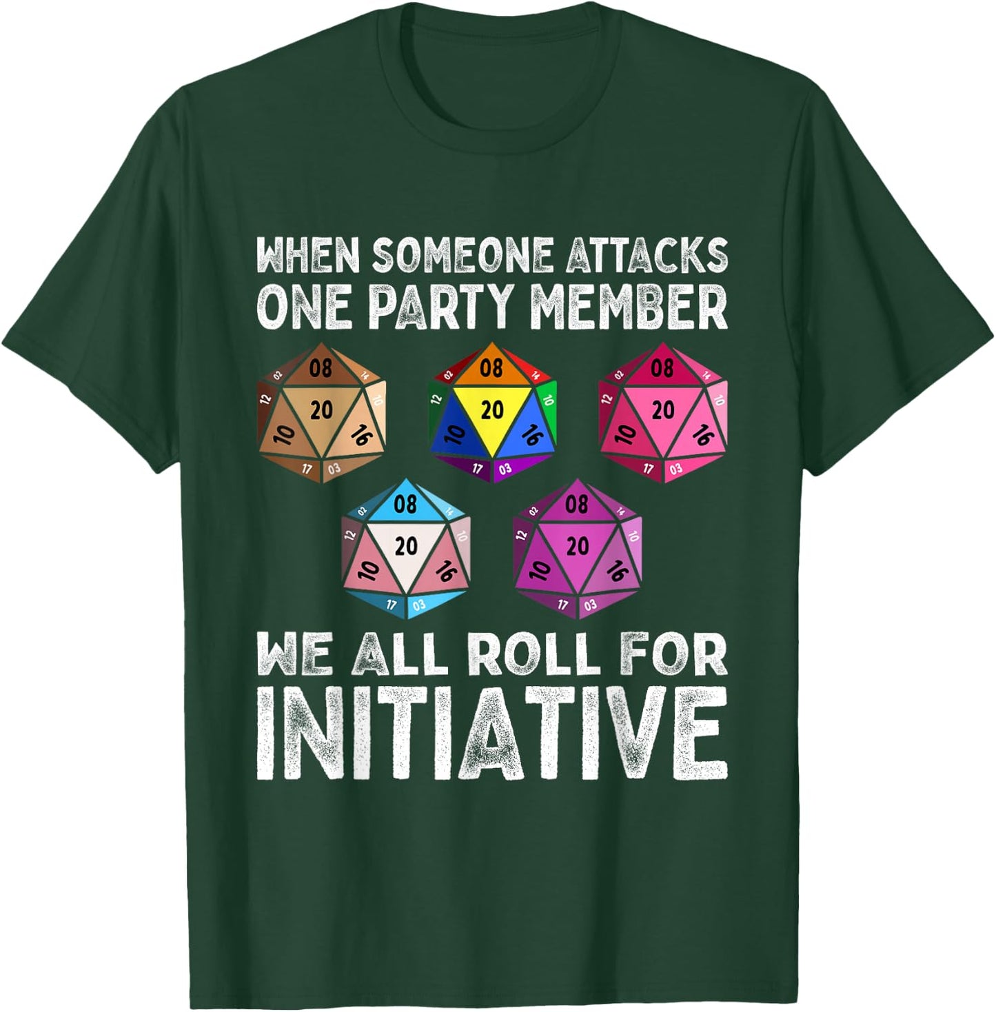 Wenn jemand ein Gruppenmitglied angreift D20 Dice LGBTQ Ally T-Shirt - T-Shirt | Forest