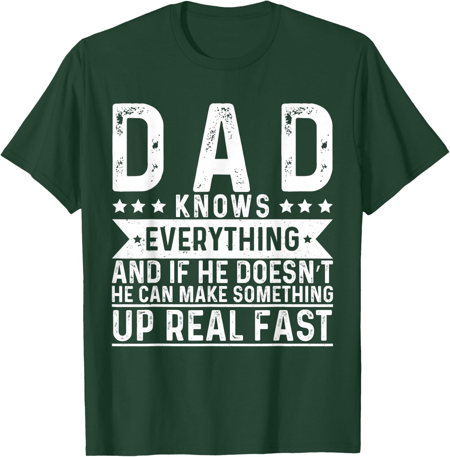 Dad Knows Everything Father Day Funny Saying Father T-Shirt - T-Shirt | Forest