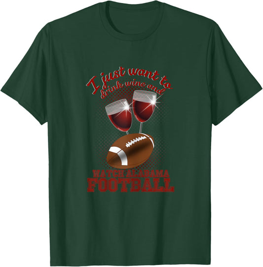 Drink Wine and Watch Alabama Football Women's T-Shirt - T-Shirt | Forest