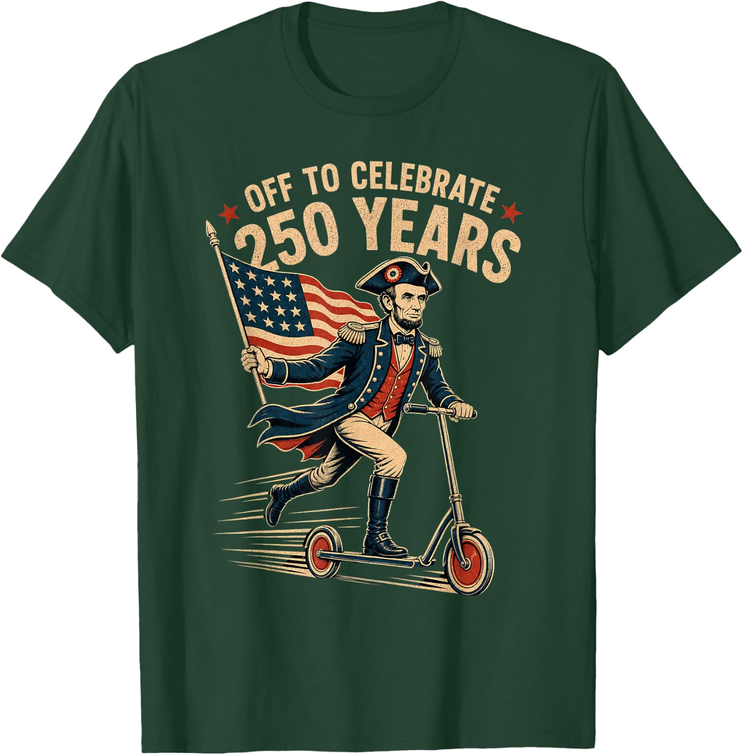 Abraham Lincoln Scooter American Flag 250 Years T-Shirt - T-Shirt | Forest