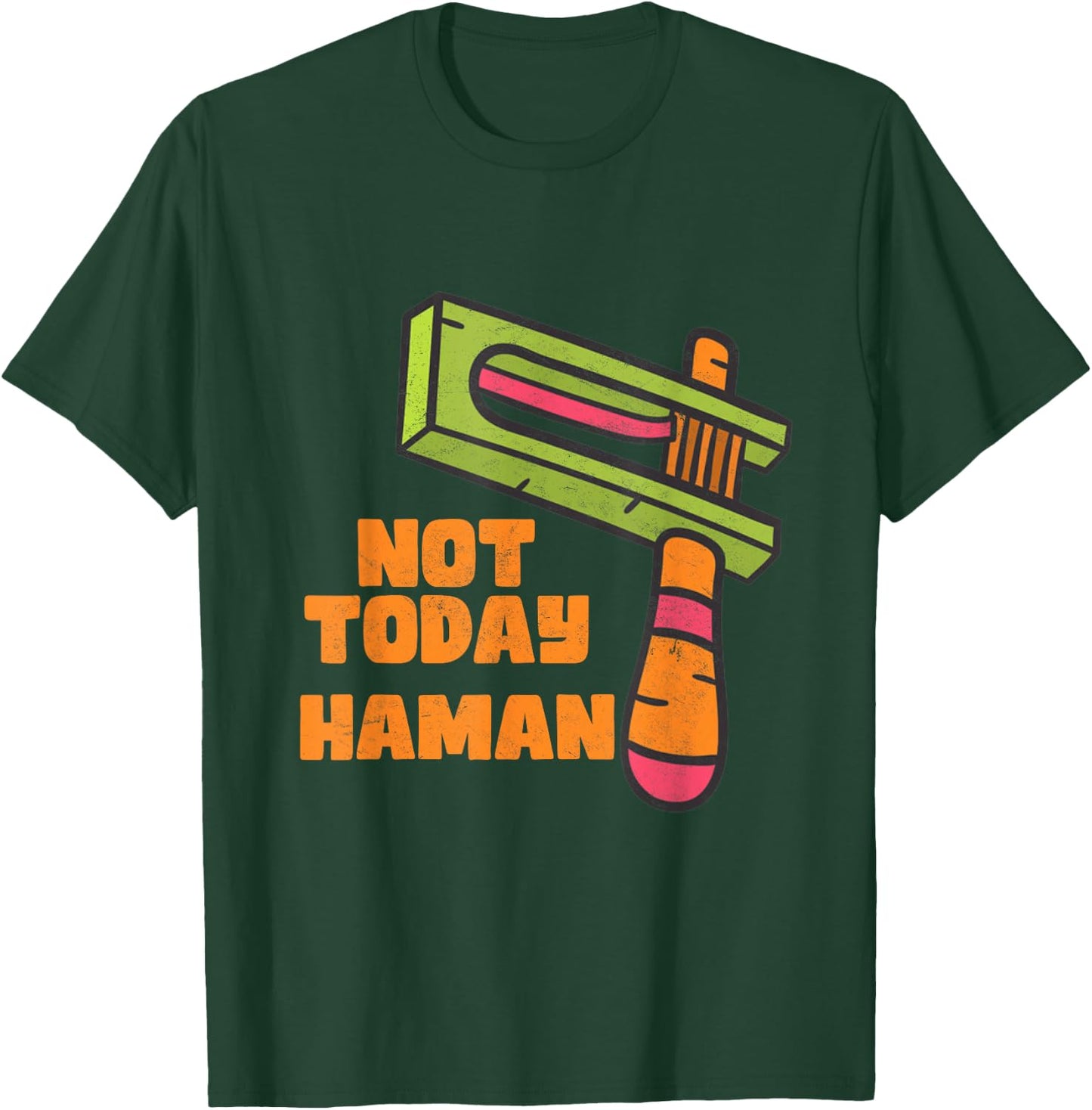 Not Today Haman Costume Purim Queen Esther Party Groggers T-Shirt - T-Shirt | Forest