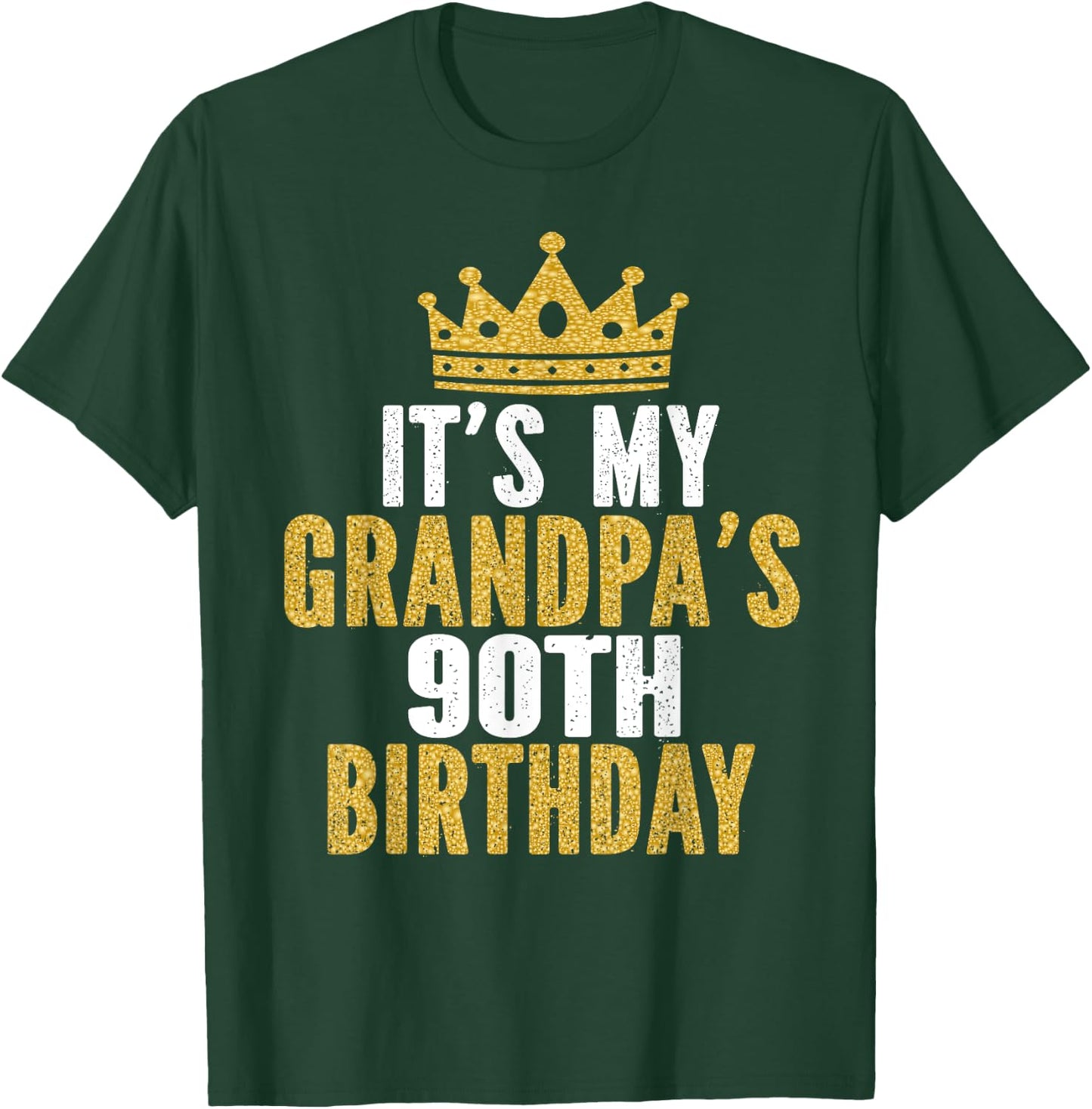 It's My Grandpa's 90th Birthday 90 Years Old Men T-Shirt - T-Shirt | Forest