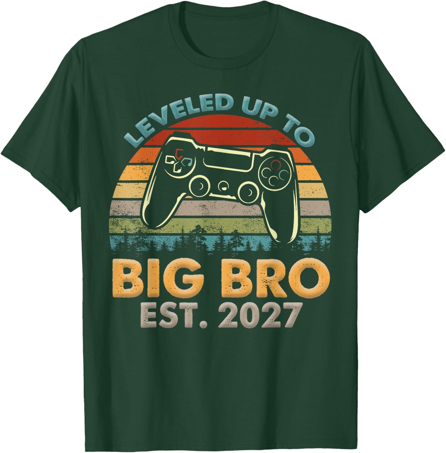 Promoted to Big Bro 2027 Leveled Up to Big Brother Est 2027 T-Shirt - T-Shirt | Forest