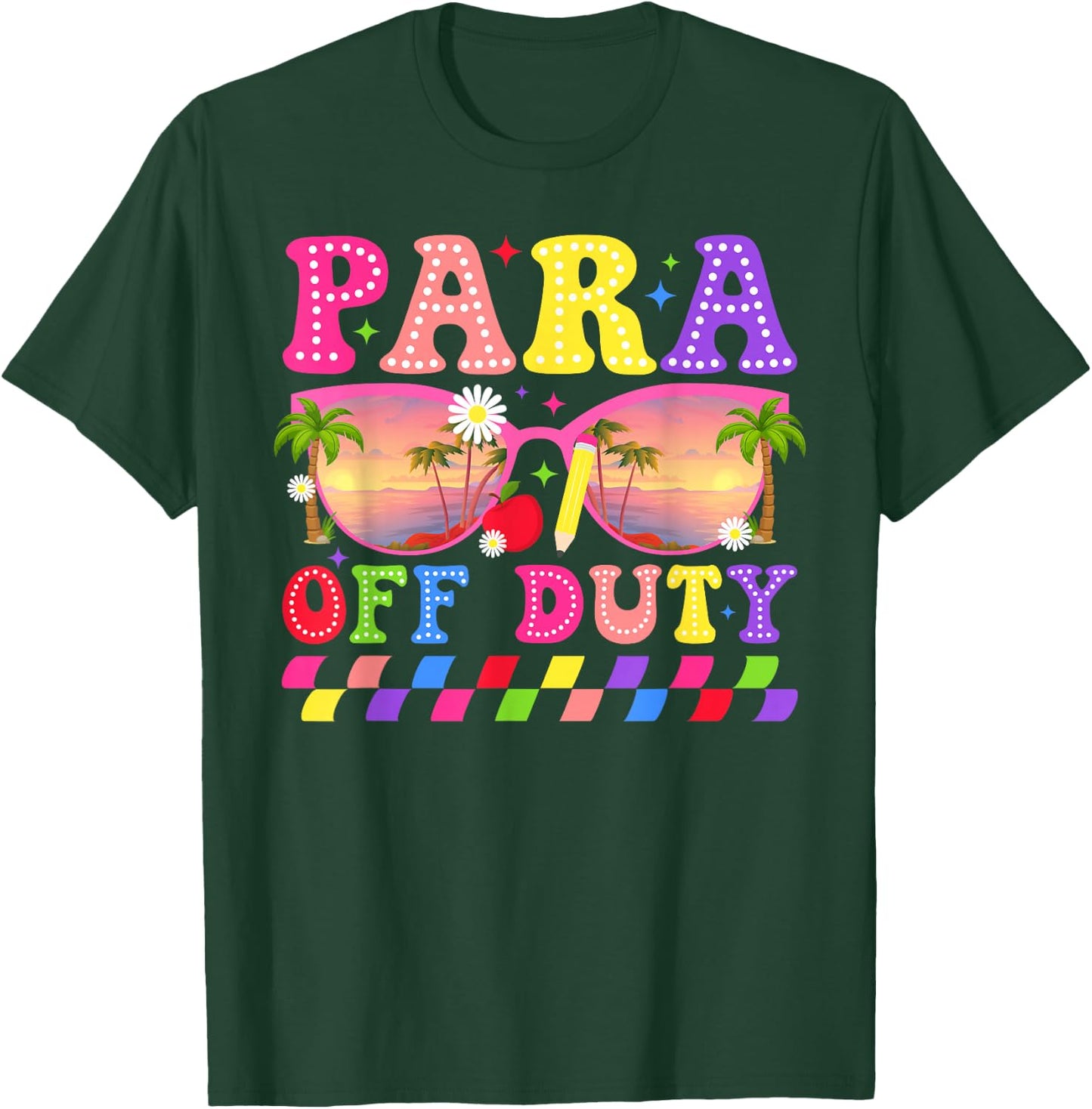 para Off Duty Groovy Paraprofessional Last Day of School T-Shirt - T-Shirt | Forest