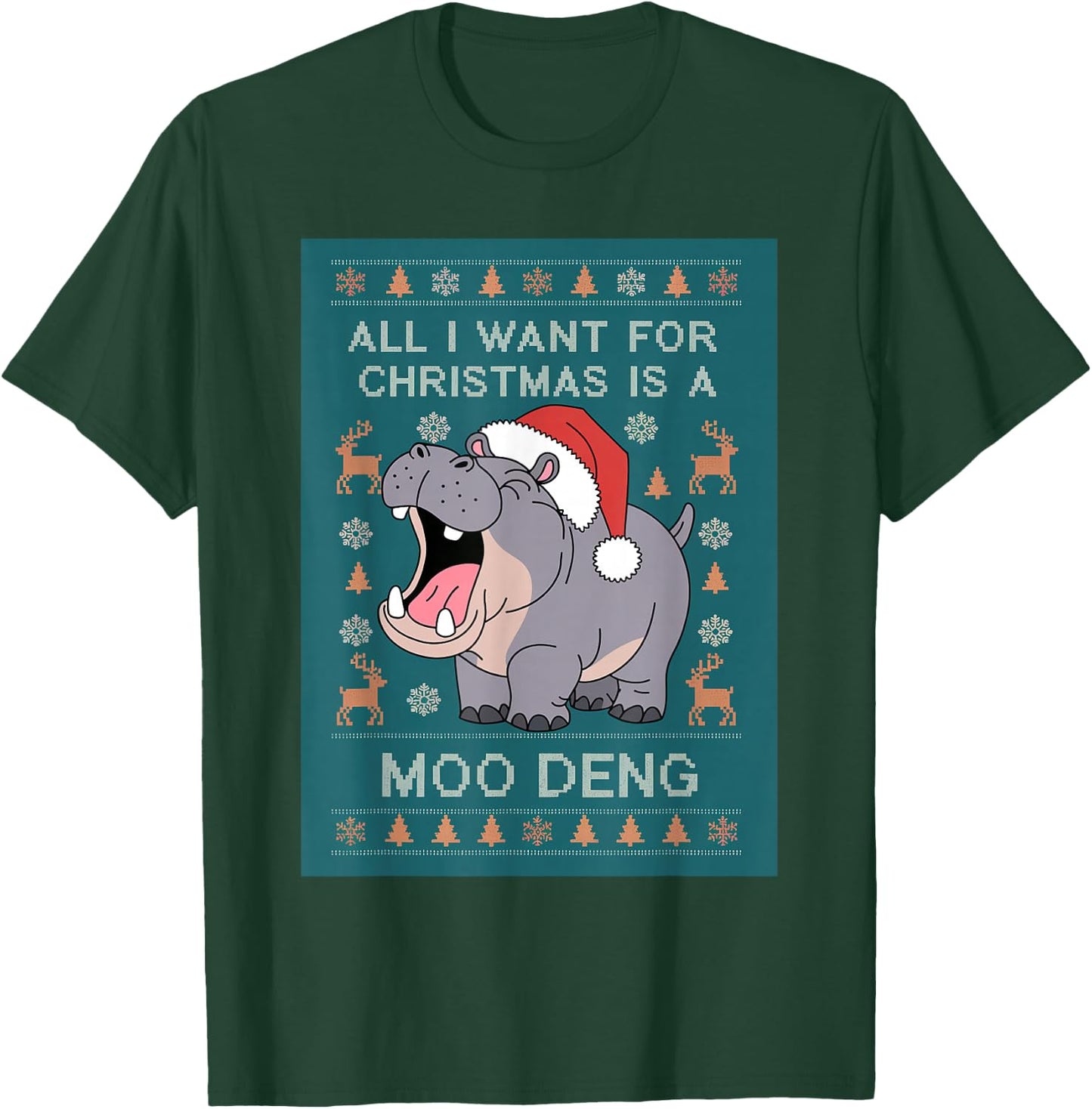 Moo Deng Christmas All I Want for Christmas is a Moo Deng T-Shirt - T-Shirt | Forest