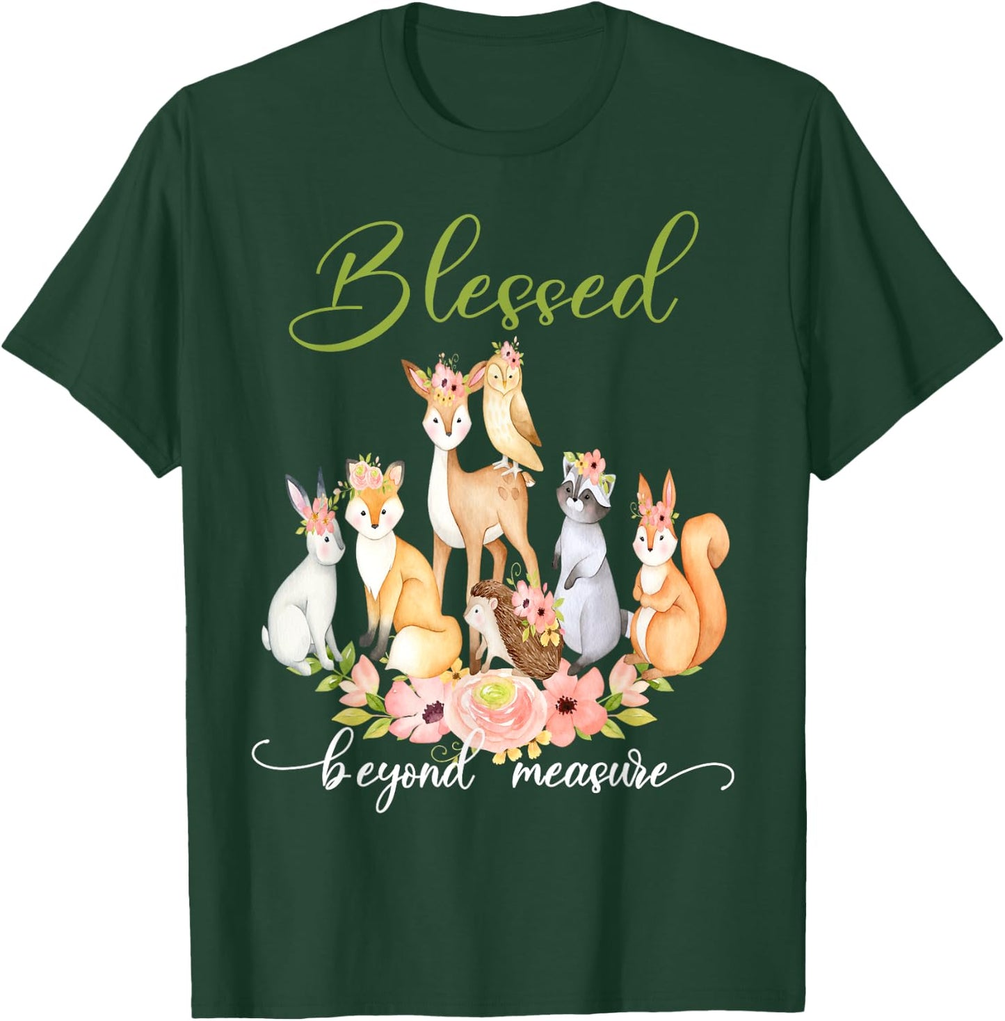 Blessed Beyond Measure Cute Floral Woodland Creatures T-Shirt - T-Shirt | Forest