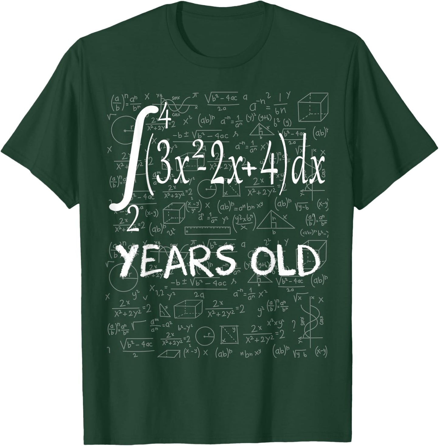 Funny Math Geek Integral Calculus 52nd Birthday 52 Years Old T-Shirt - T-Shirt | Forest