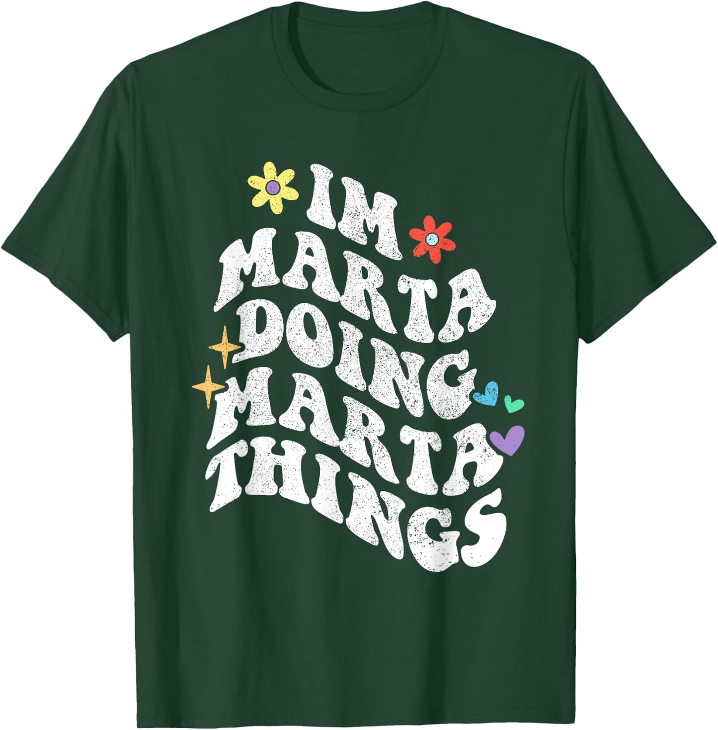 Retro Groovy Im Marta Doing Marta Things Funny Mother's Day T-Shirt - T-Shirt | Forest