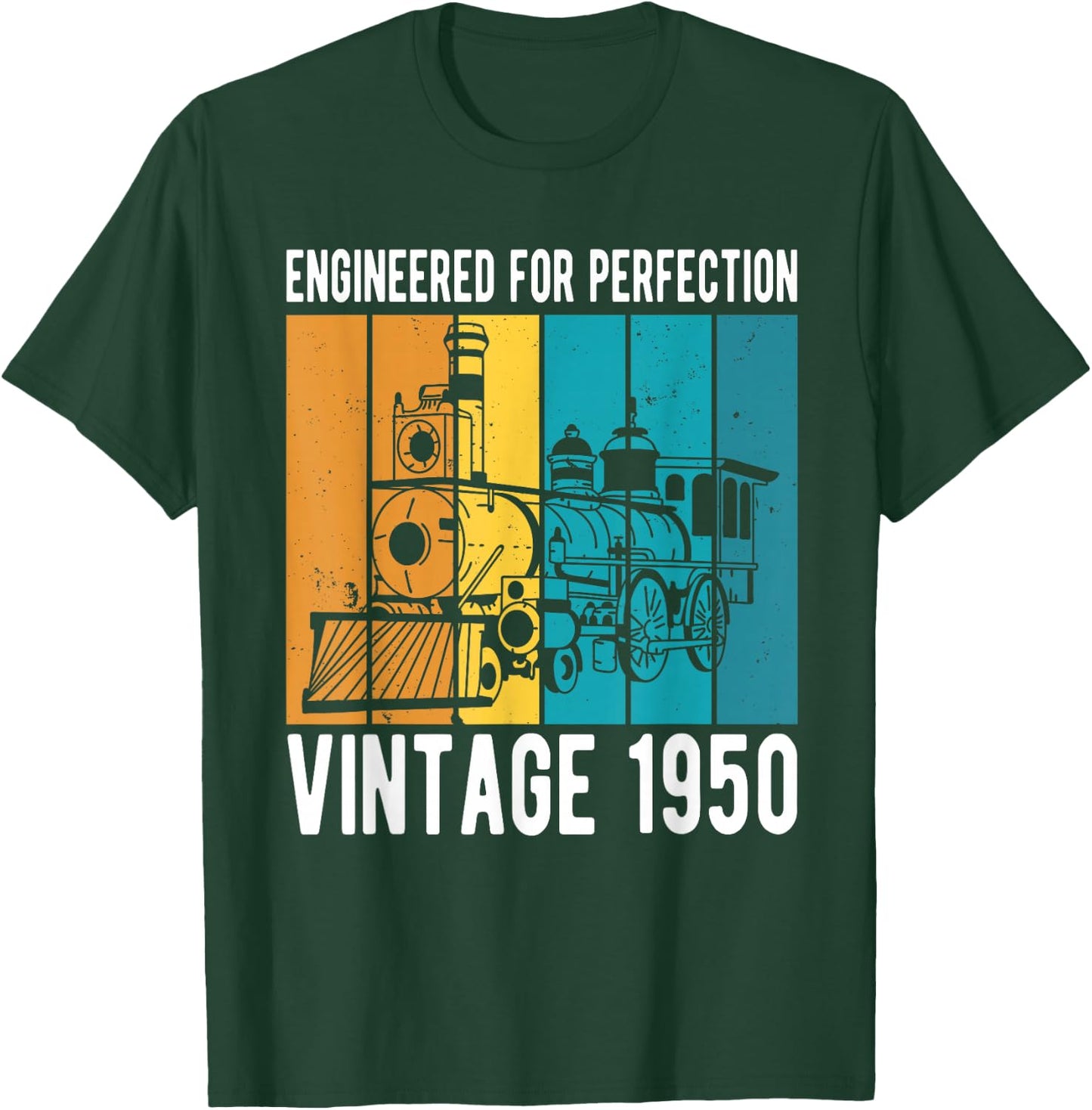 Engineered For Perfection Vintage 1950 Birthday Train T-Shirt - T-Shirt | Forest