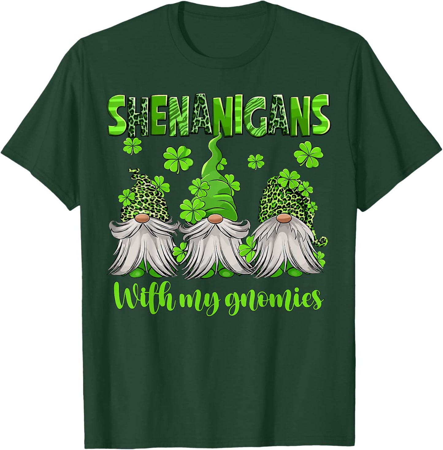 Shenanigans With My Gnomies St. Patrick's Day Gnomes Women T-Shirt - T-Shirt | Forest
