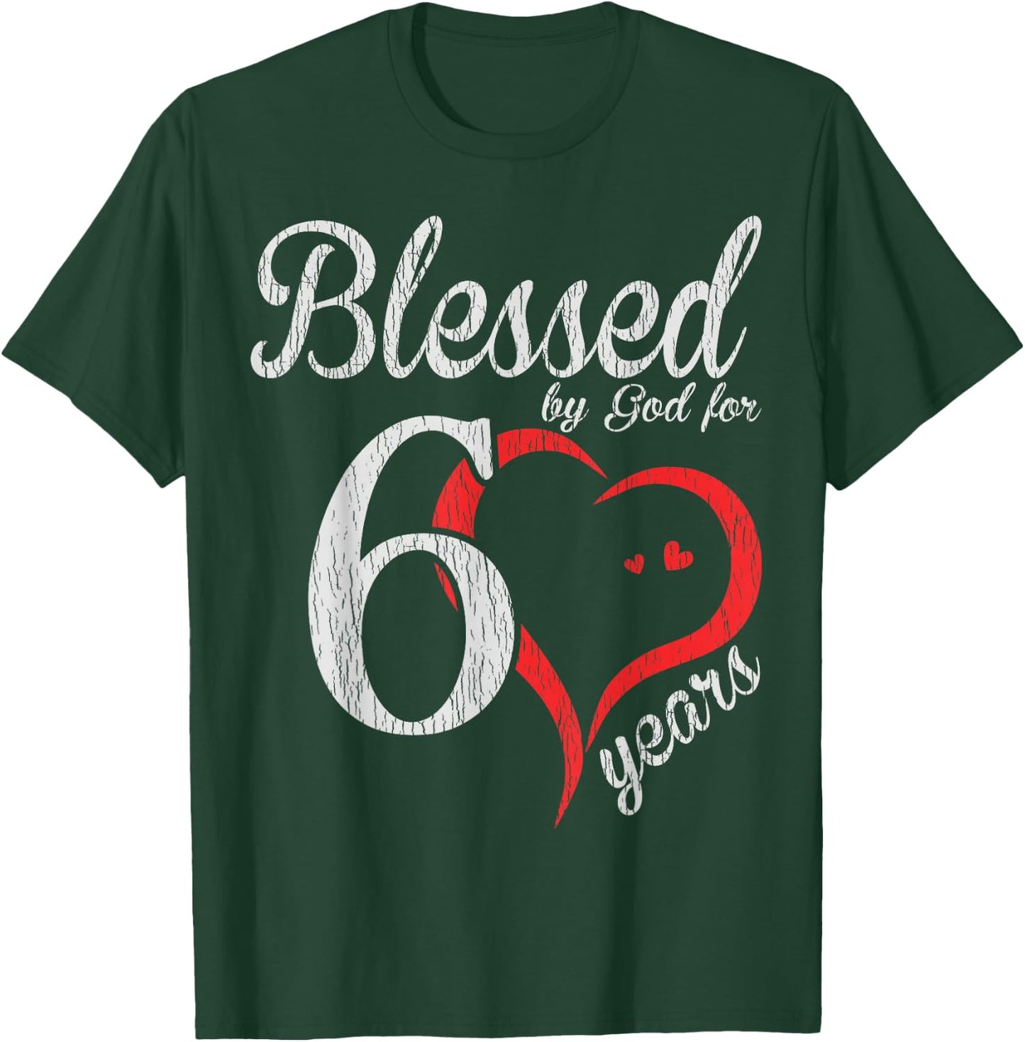 Vintage 60th Years Old Blessed by God - Happy 60th Birthday T-Shirt - T-Shirt | Forest