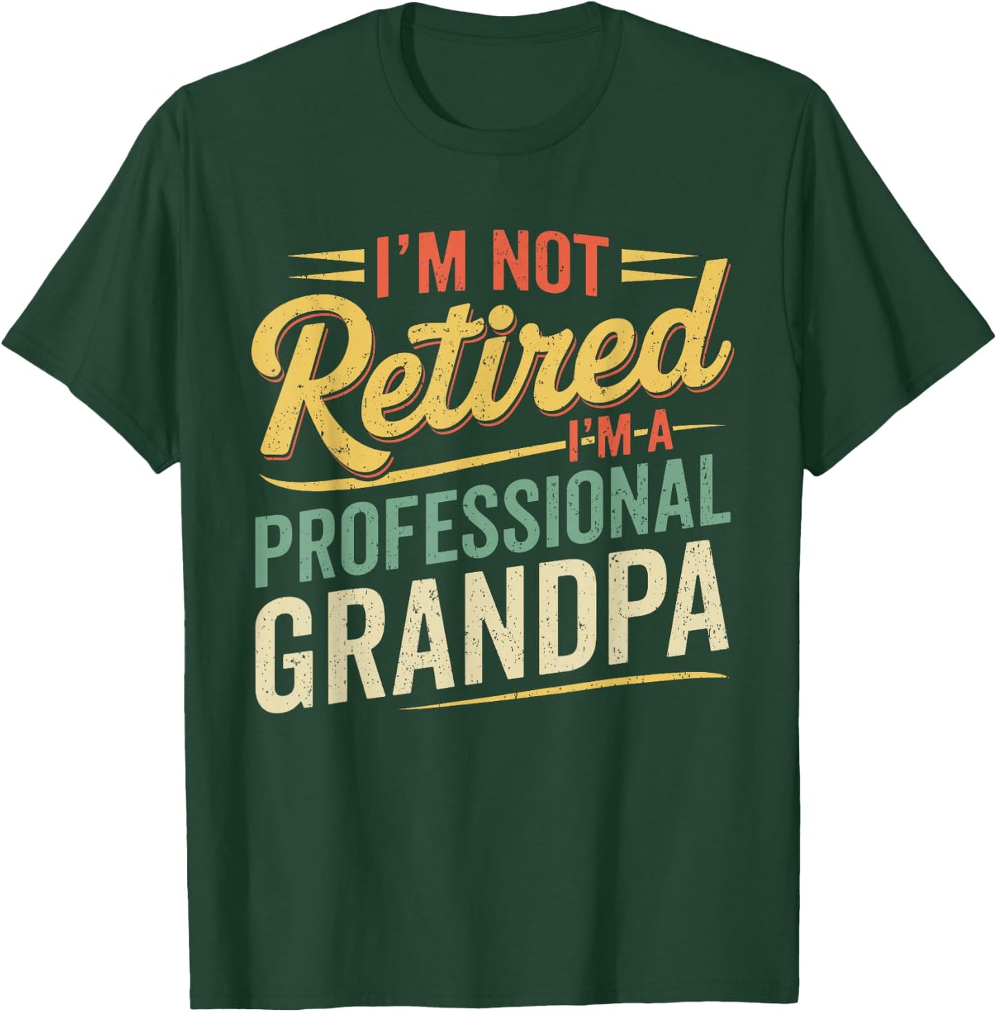 Funny Grandpa Shirt Fathers Day Retired Grandpa T-Shirt - T-Shirt | Forest