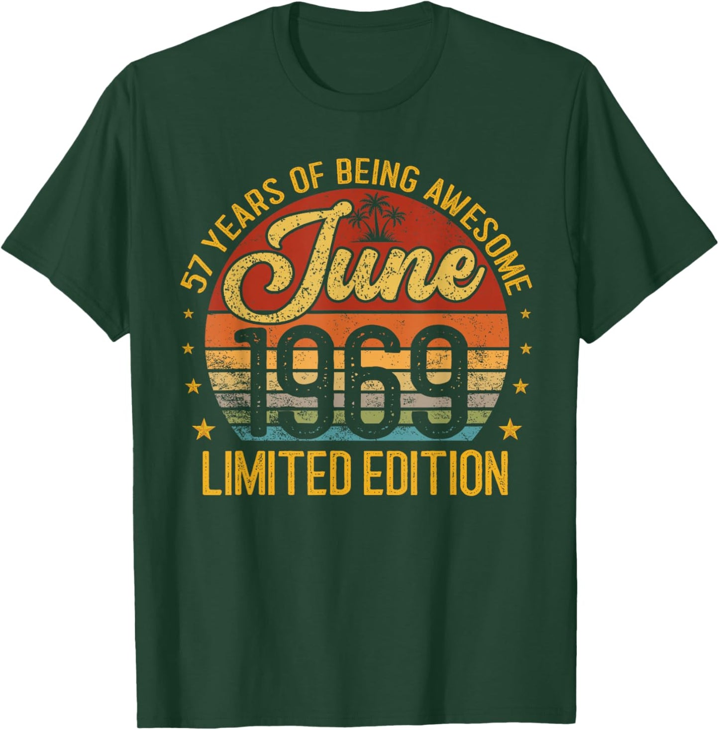 Retro June 1969 Limited Edition 57-Year-Old 57th Birthday T-Shirt - T-Shirt | Forest