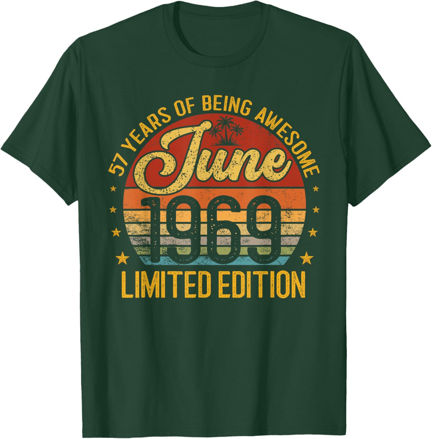 Retro June 1969 Limited Edition 57-Year-Old 57th Birthday T-Shirt - T-Shirt | Forest
