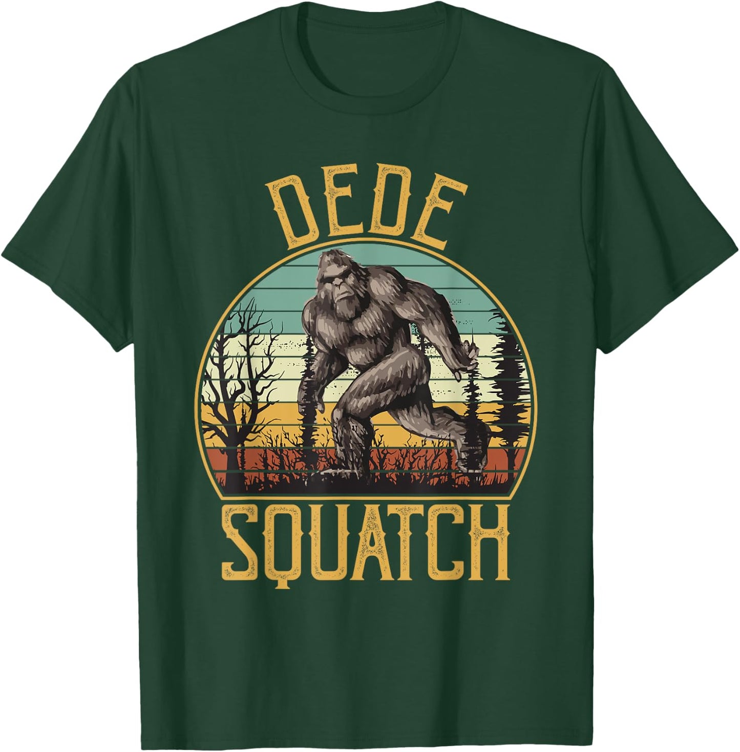 Dede Squatch Bigfoot Grandpa Sasquatch Family Matching T-Shirt - T-Shirt | Forest