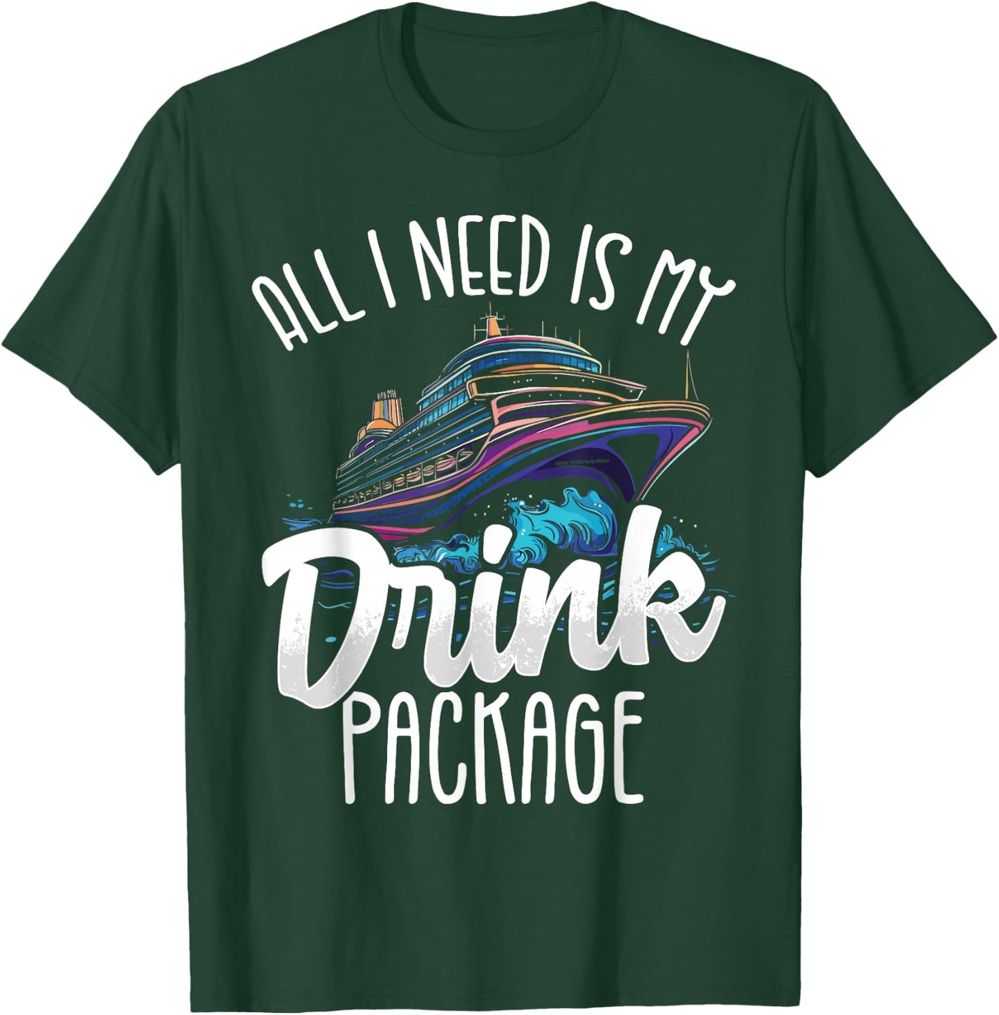 Cruise Design Women Drinks Package Funny Cruise , black, S T-Shirt - T-Shirt | Forest
