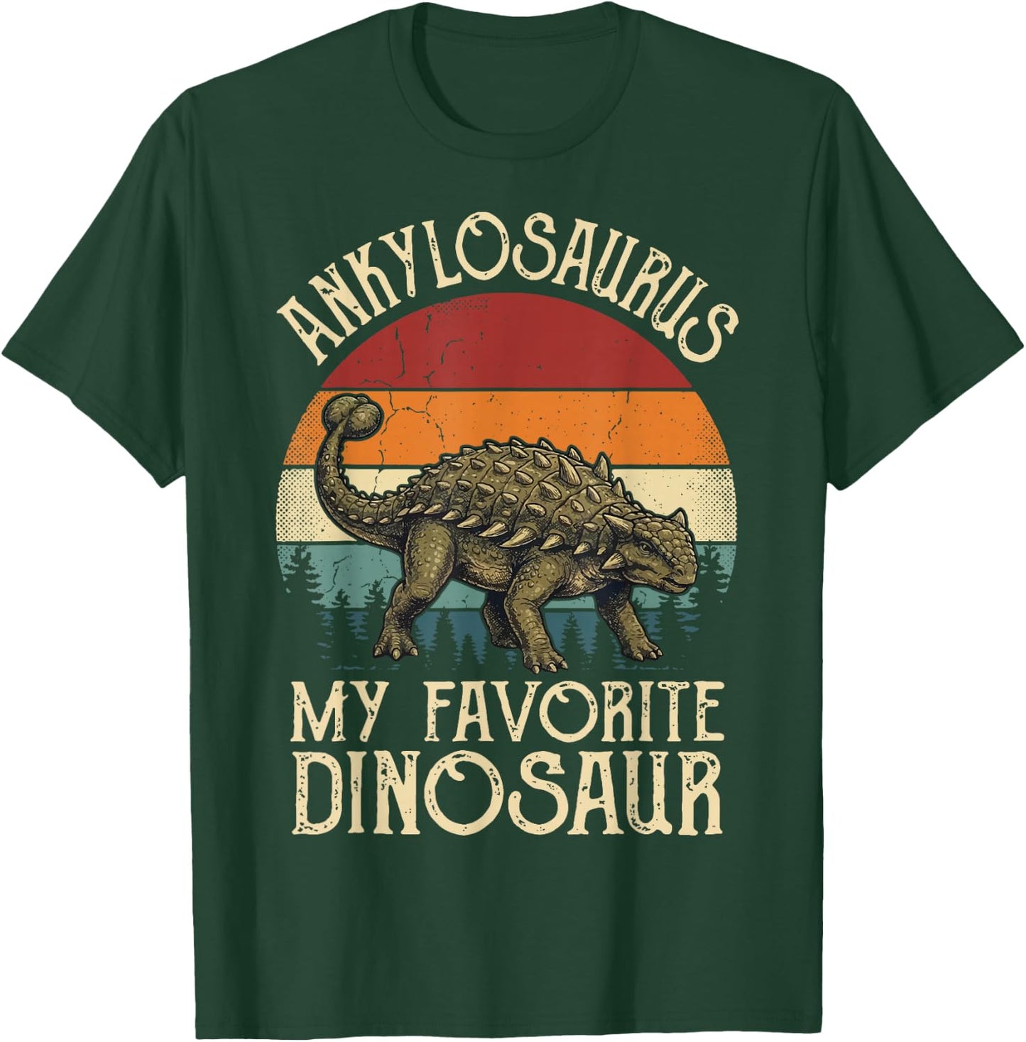 Ankylosaurus My Favorite Dinosaur T-Shirt - T-Shirt | Forest
