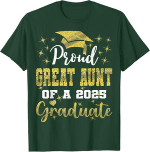 Super Proud Great Aunt of 2025 Graduate Graduation Family T-Shirt - T-Shirt | Forest